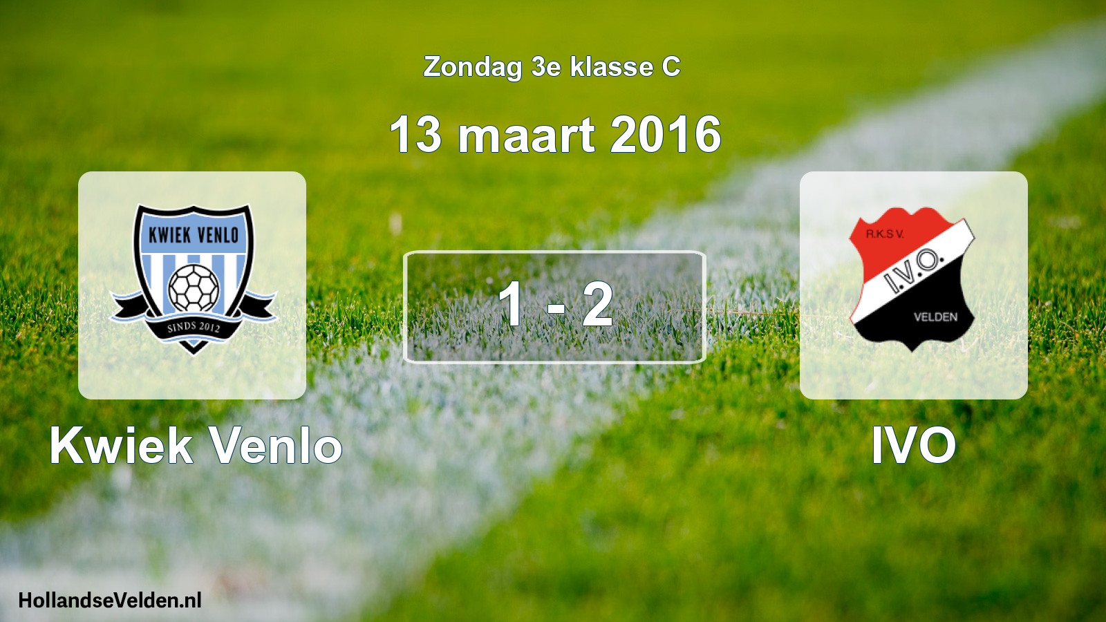 Total number of matches played: Kwiek Venlo - IVO 1 - 2 (13 March 2016)