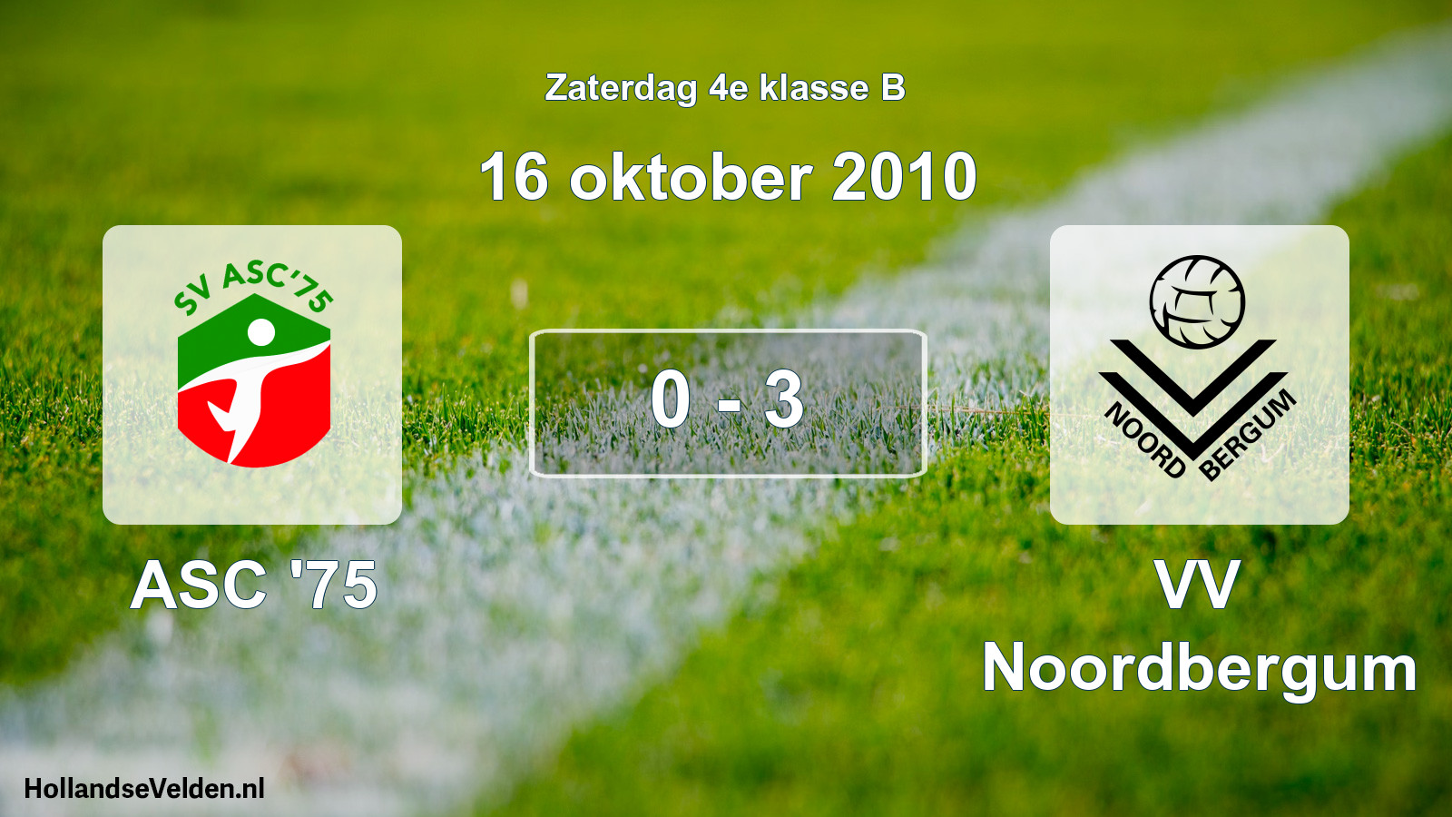 Total number of matches played: ASC '75 - VV Noordbergum 0 - 3 (16 October 2010)