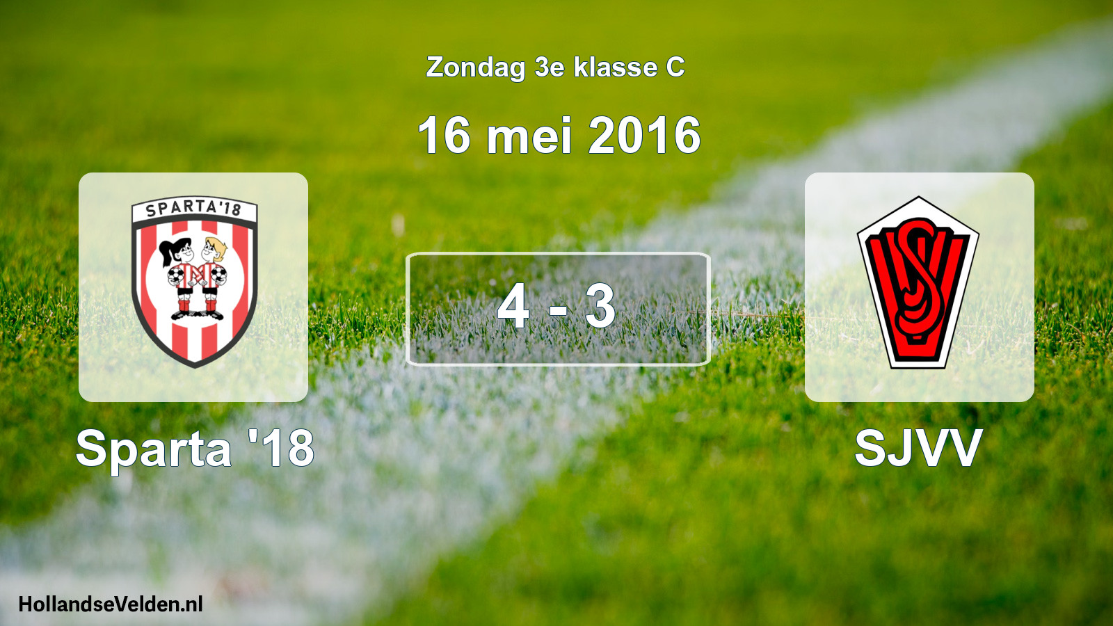 Total number of matches played: Sparta '18 - SJVV 4 - 3 (16 May 2016)