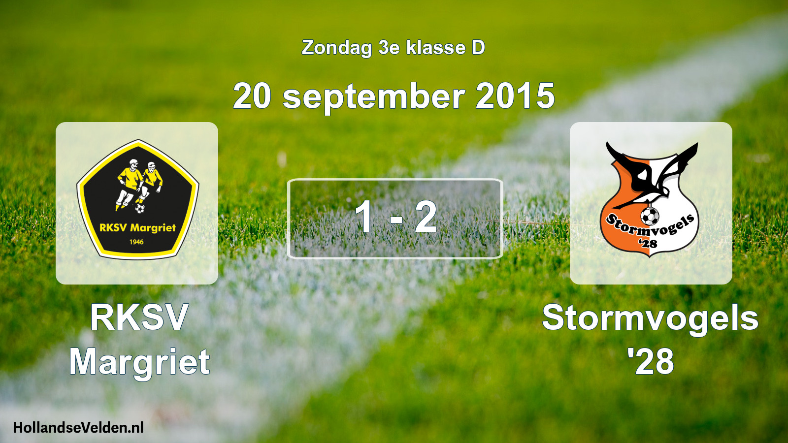 Total number of matches played: RKSV Margriet - Stormvogels '28 1 - 2 (20 September 2015)