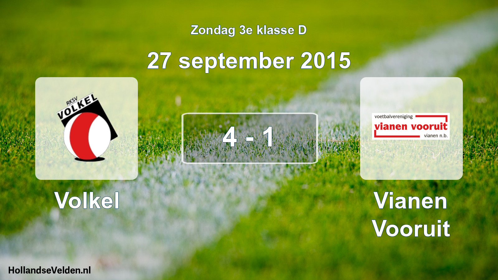 Total number of matches played: Volkel - Vianen Vooruit 4 - 1 (27 September 2015)
