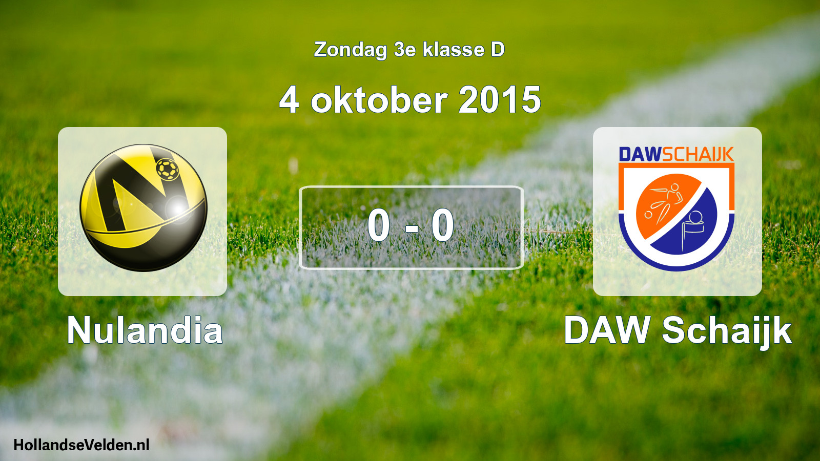 Total number of matches played: Nulandia - DAW Schaijk 0 - 0 (4 October 2015)