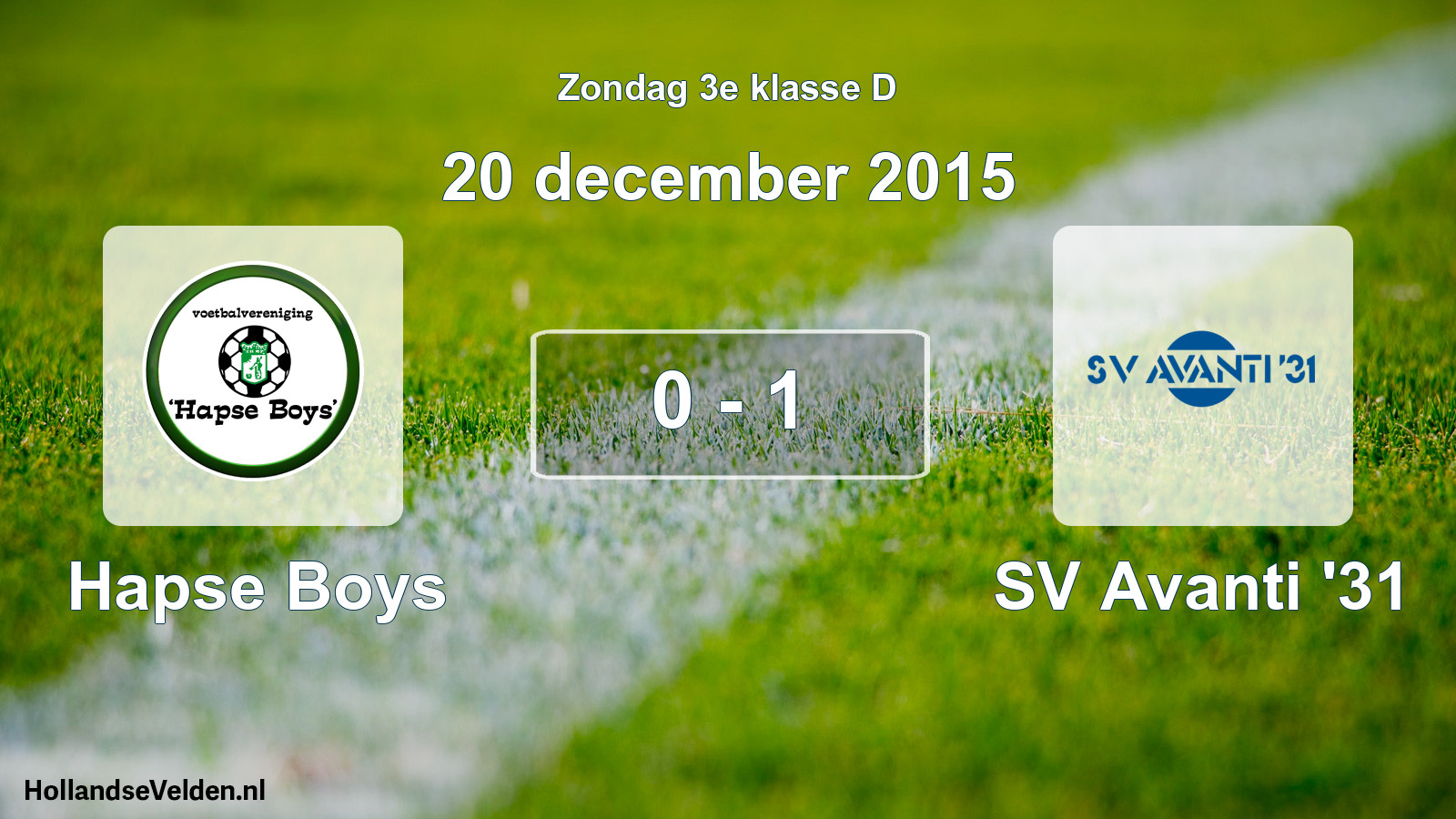 Total number of matches played: Hapse Boys - SV Avanti '31 0 - 1 (20 December 2015)