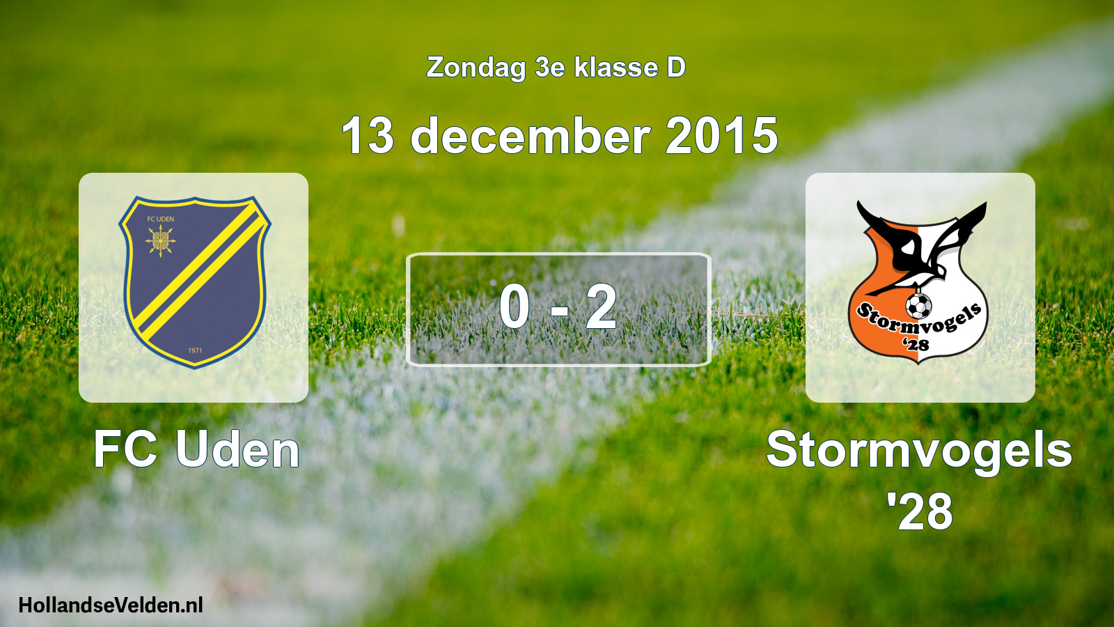 Total number of matches played: FC Uden - Stormvogels '28 0 - 2 (13 December 2015)