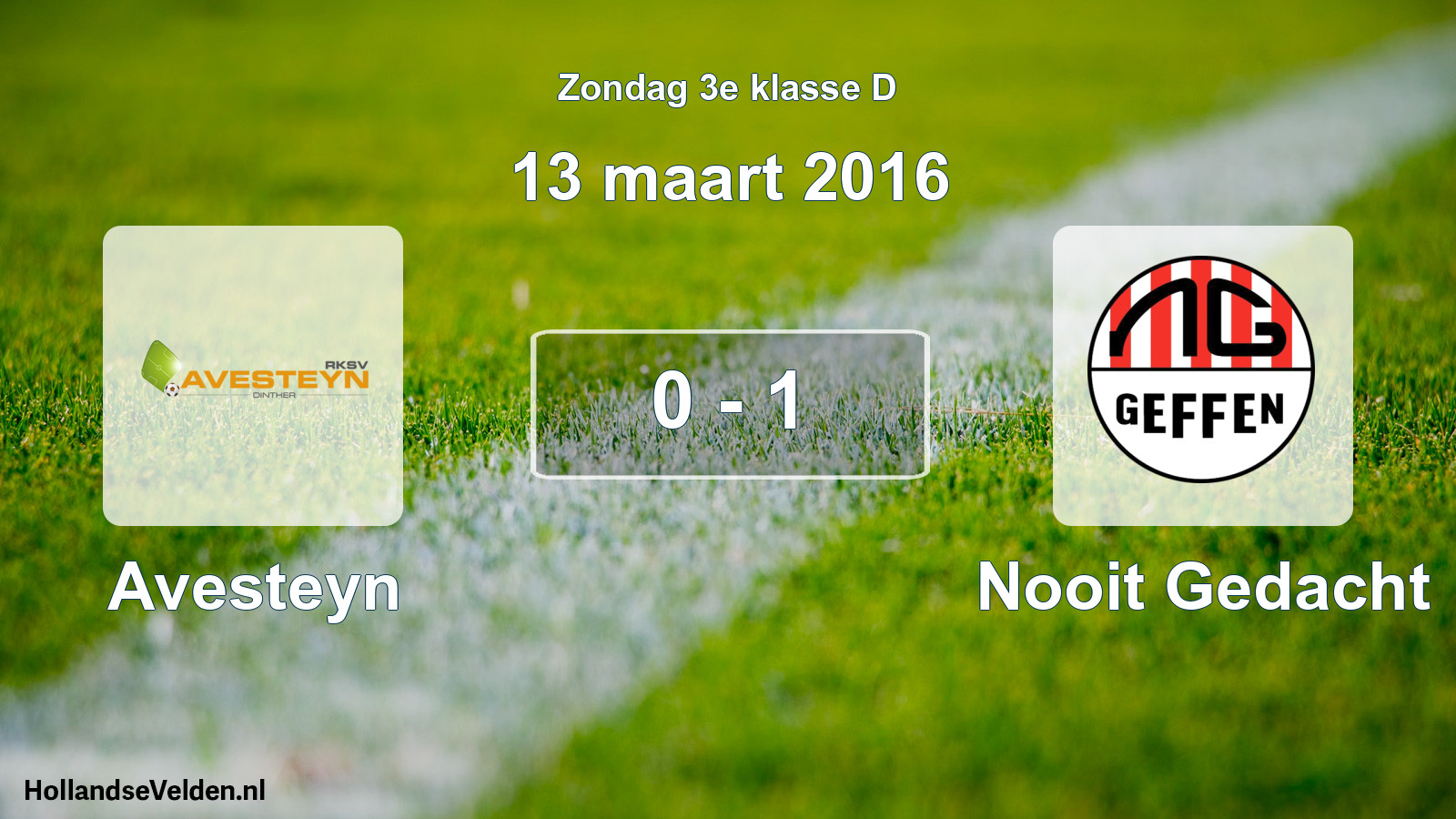 Total number of matches played: Avesteyn - Nooit Gedacht 0 - 1 (13 March 2016)