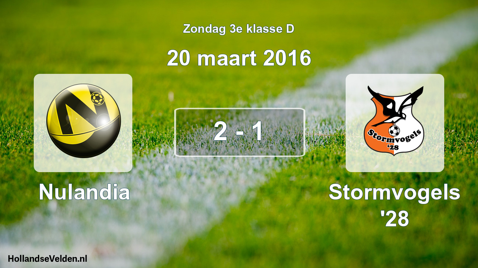 Total number of matches played: Nulandia - Stormvogels '28 2 - 1 (20 March 2016)