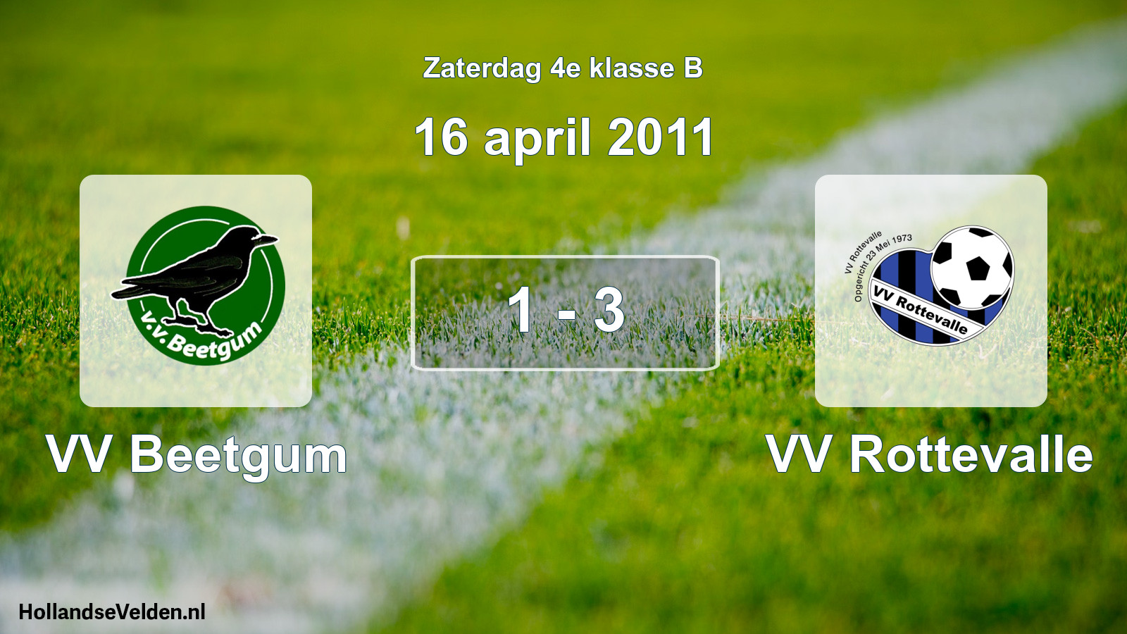 Total number of matches played: VV Beetgum - VV Rottevalle 1 - 3 (16 April 2011)