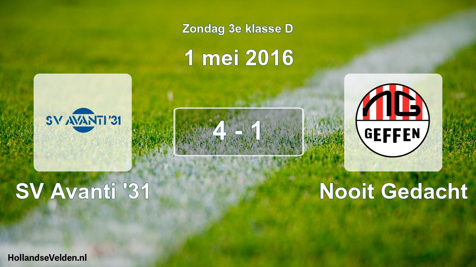 Total number of matches played: SV Avanti '31 - Nooit Gedacht 4 - 1 (1 May 2016)
