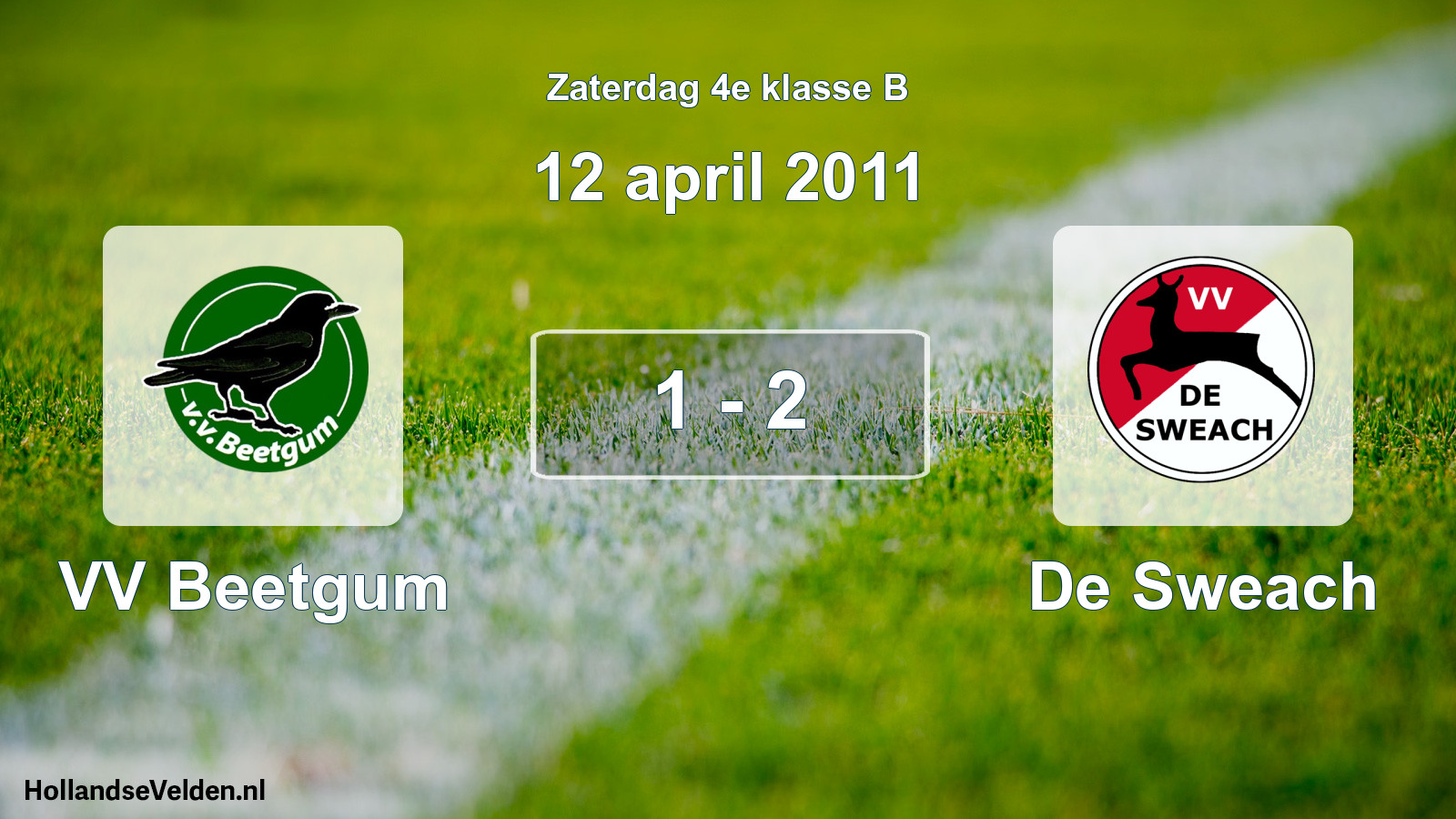 Total number of matches played: VV Beetgum - De Sweach 1 - 2 (12 April 2011)
