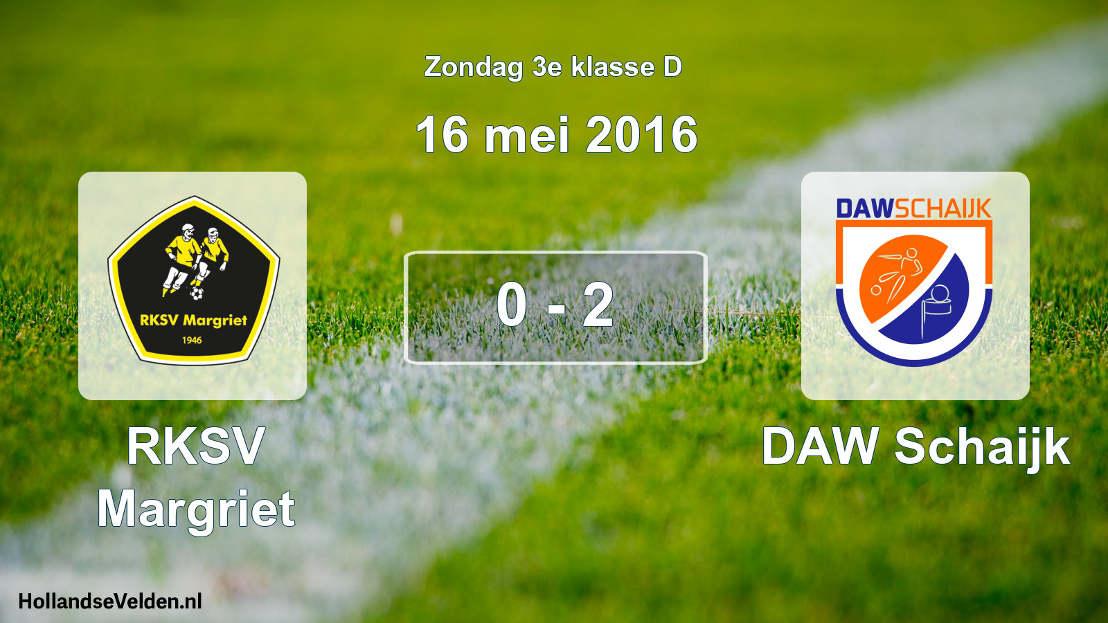 Total number of matches played: RKSV Margriet - DAW Schaijk 0 - 2 (16 May 2016)