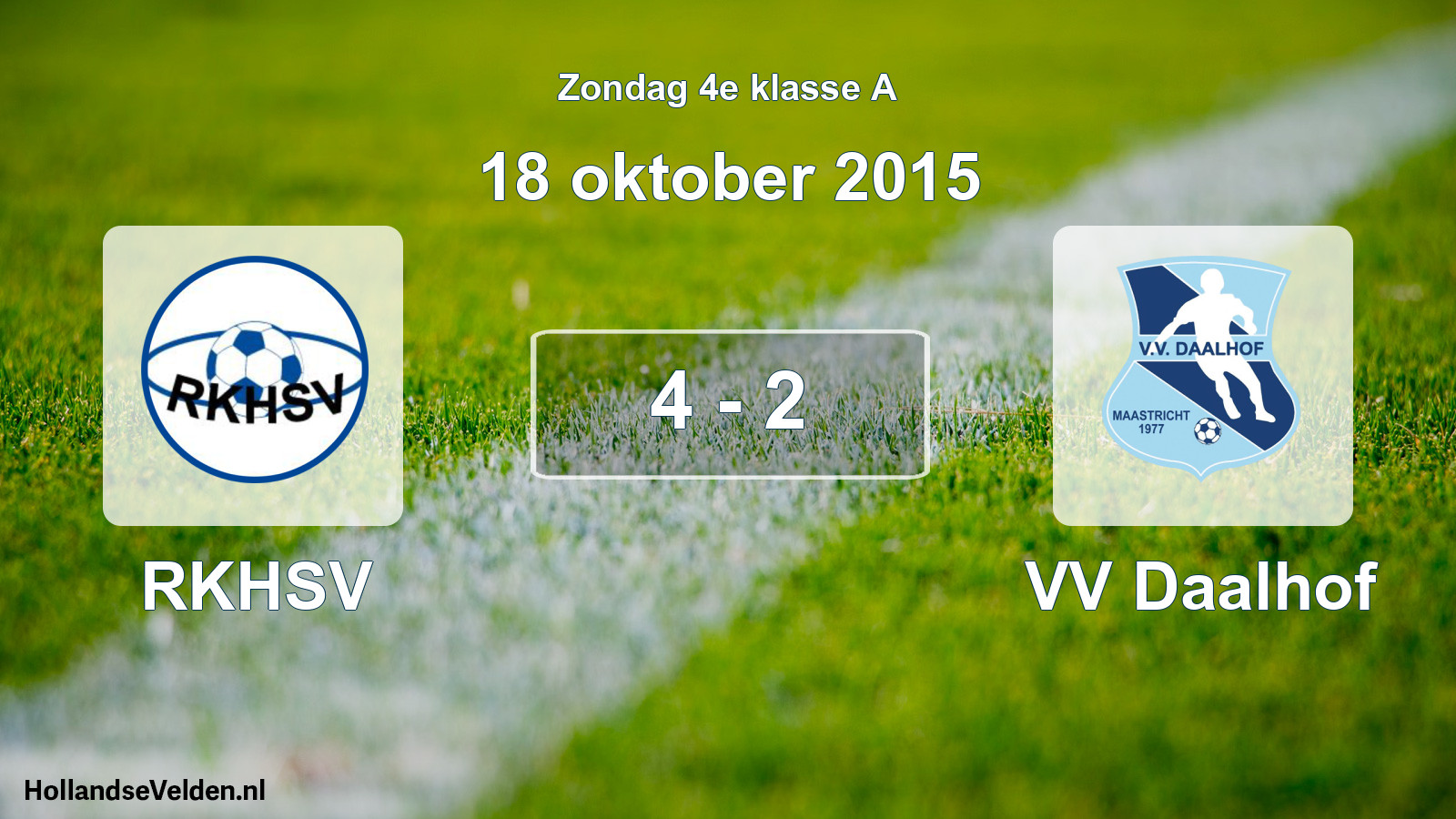 Total number of matches played: RKHSV - VV Daalhof 4 - 2 (18 October 2015)