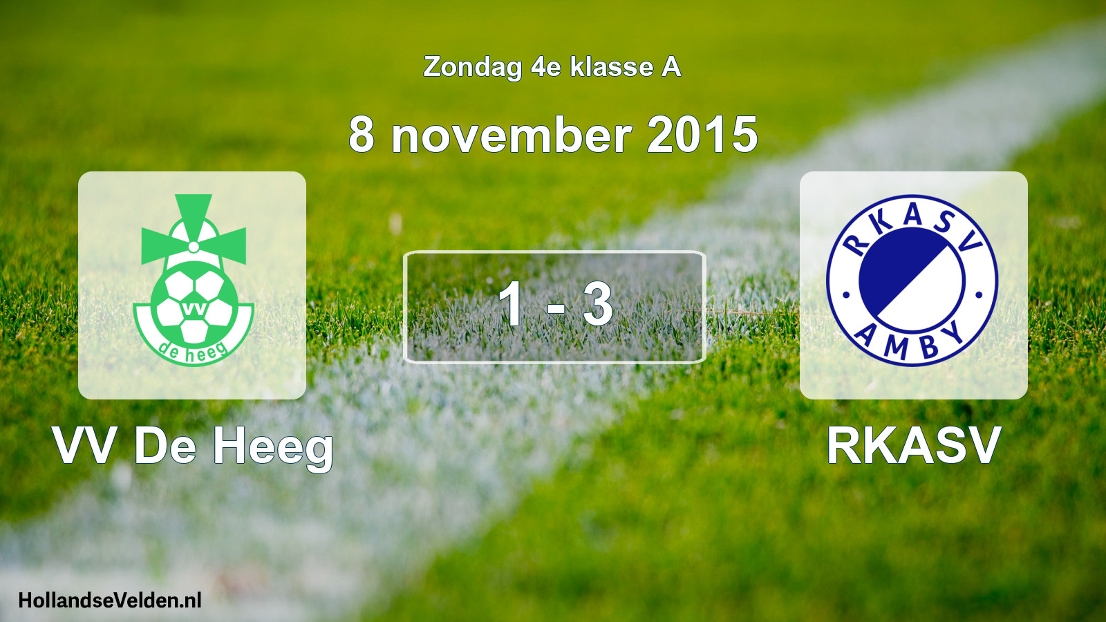 Total number of matches played: VV De Heeg - RKASV 1 - 3 (8 November 2015)