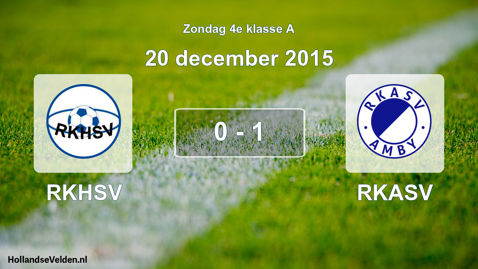 Total number of matches played: RKHSV - RKASV 0 - 1 (20 December 2015)
