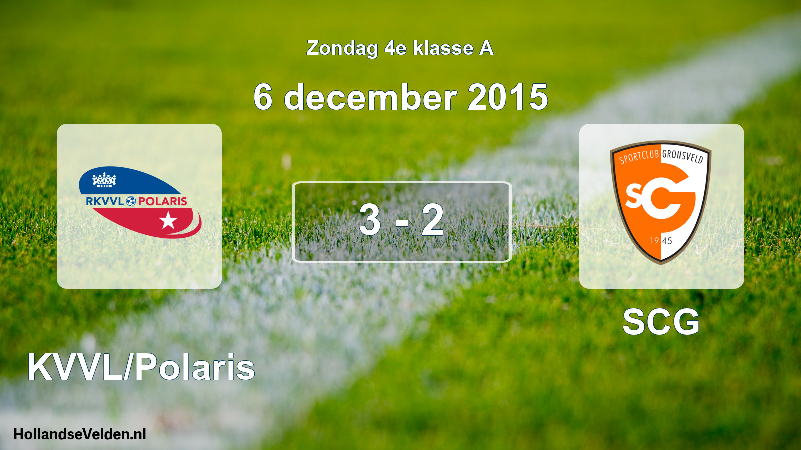 Total number of matches played: RKVVL/Polaris - SCG 3 - 2 (6 December 2015)