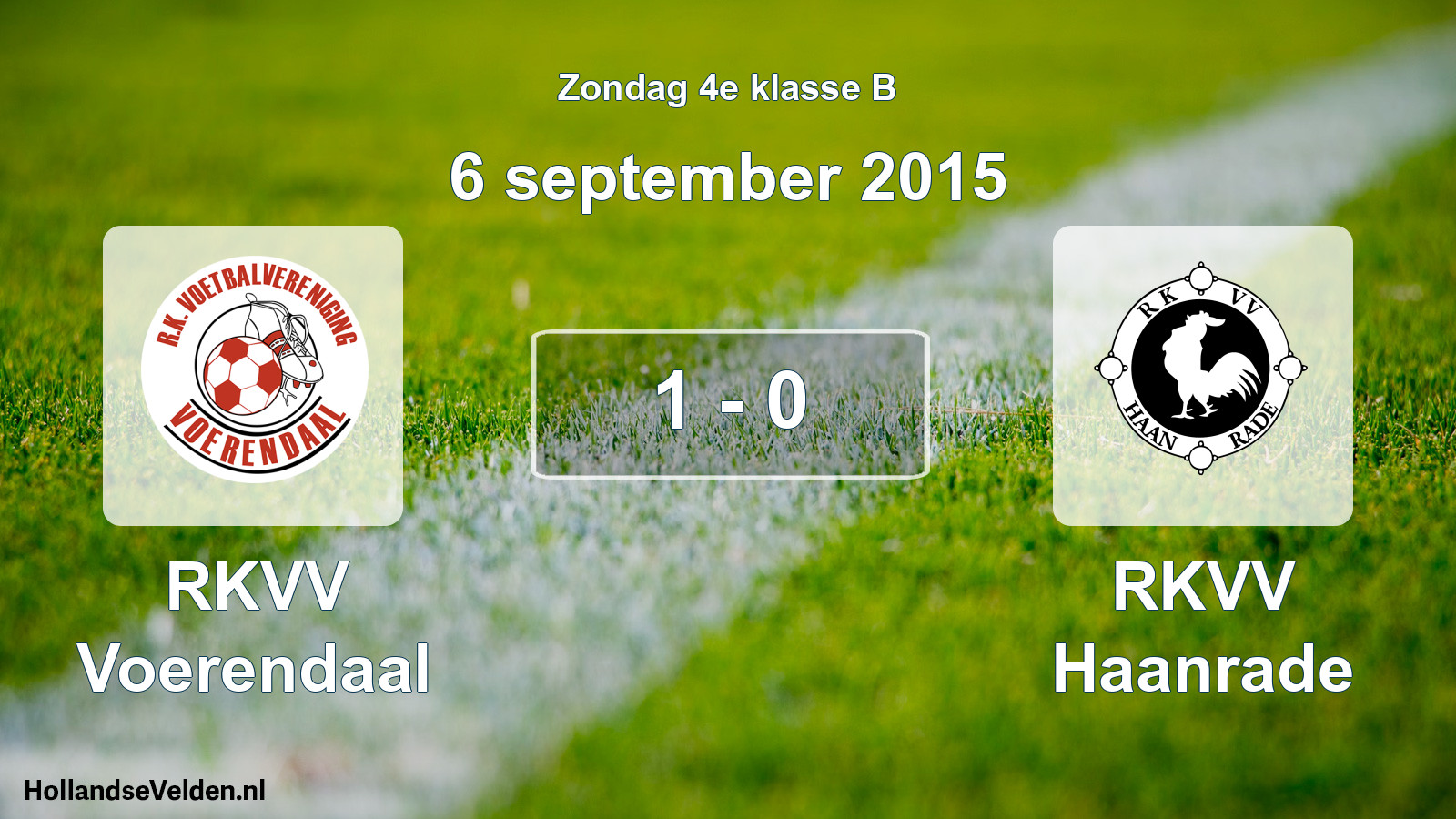 Total number of matches played: RKVV Voerendaal - RKVV Haanrade 1 - 0 (6 September 2015)