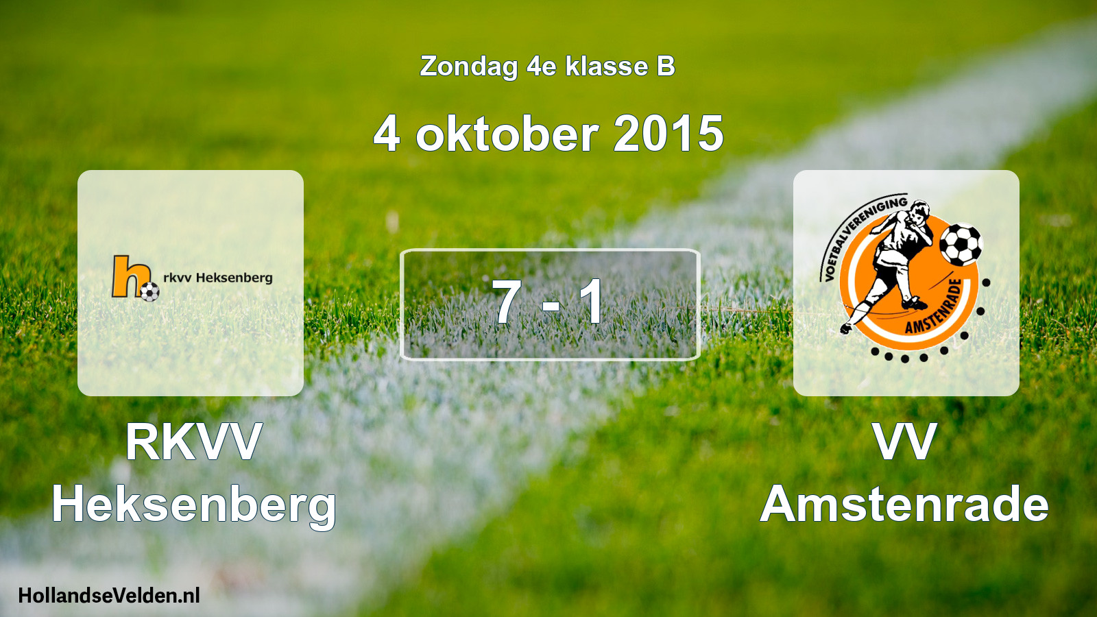 Total number of matches played: RKVV Heksenberg - VV Amstenrade 7 - 1 (4 October 2015)