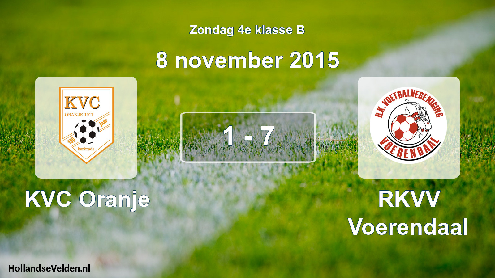 Total number of matches played: KVC Oranje - RKVV Voerendaal 1 - 7 (8 November 2015)