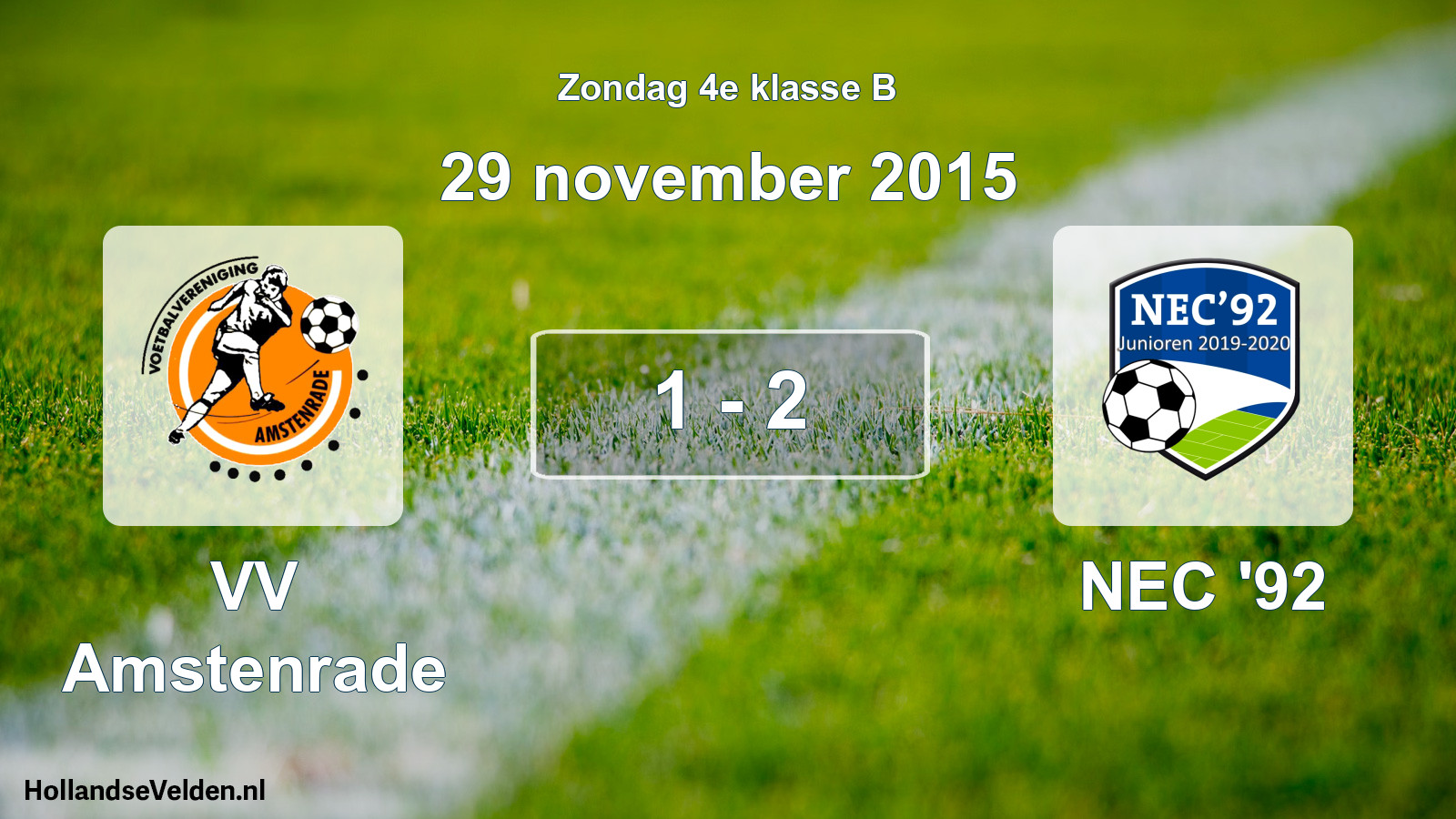 Total number of matches played: VV Amstenrade - NEC '92 1 - 2 (29 November 2015)