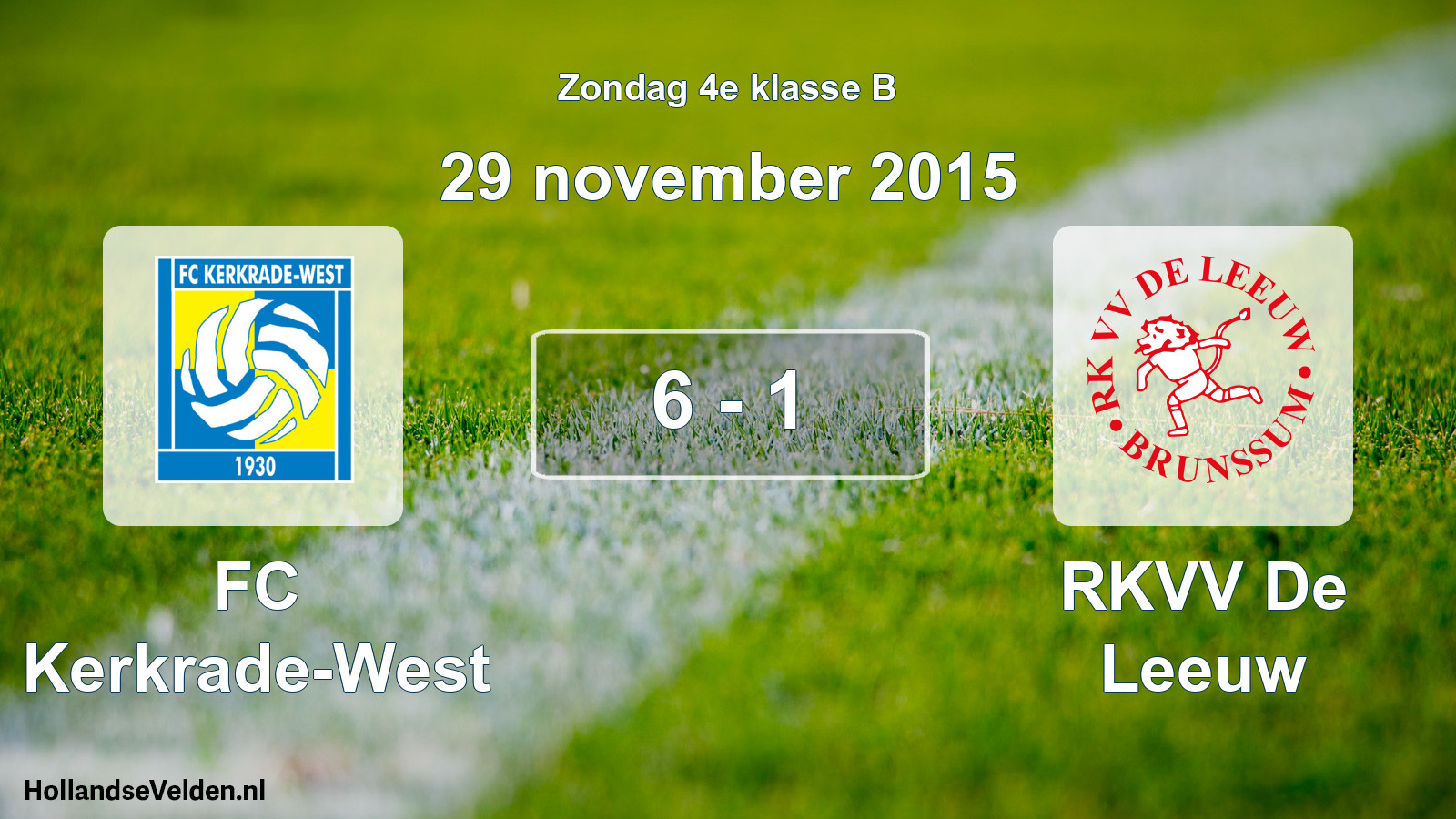 Total number of matches played: FC Kerkrade-West - RKVV De Leeuw 6 - 1 (29 November 2015)