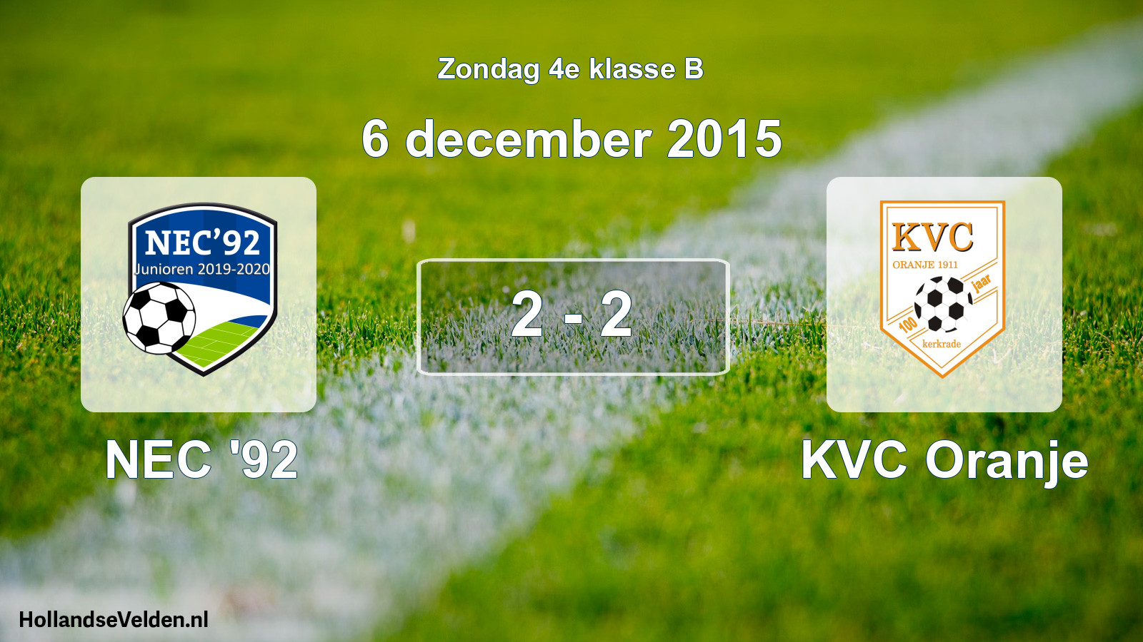 Total number of matches played: NEC '92 - KVC Oranje 2 - 2 (6 December 2015)