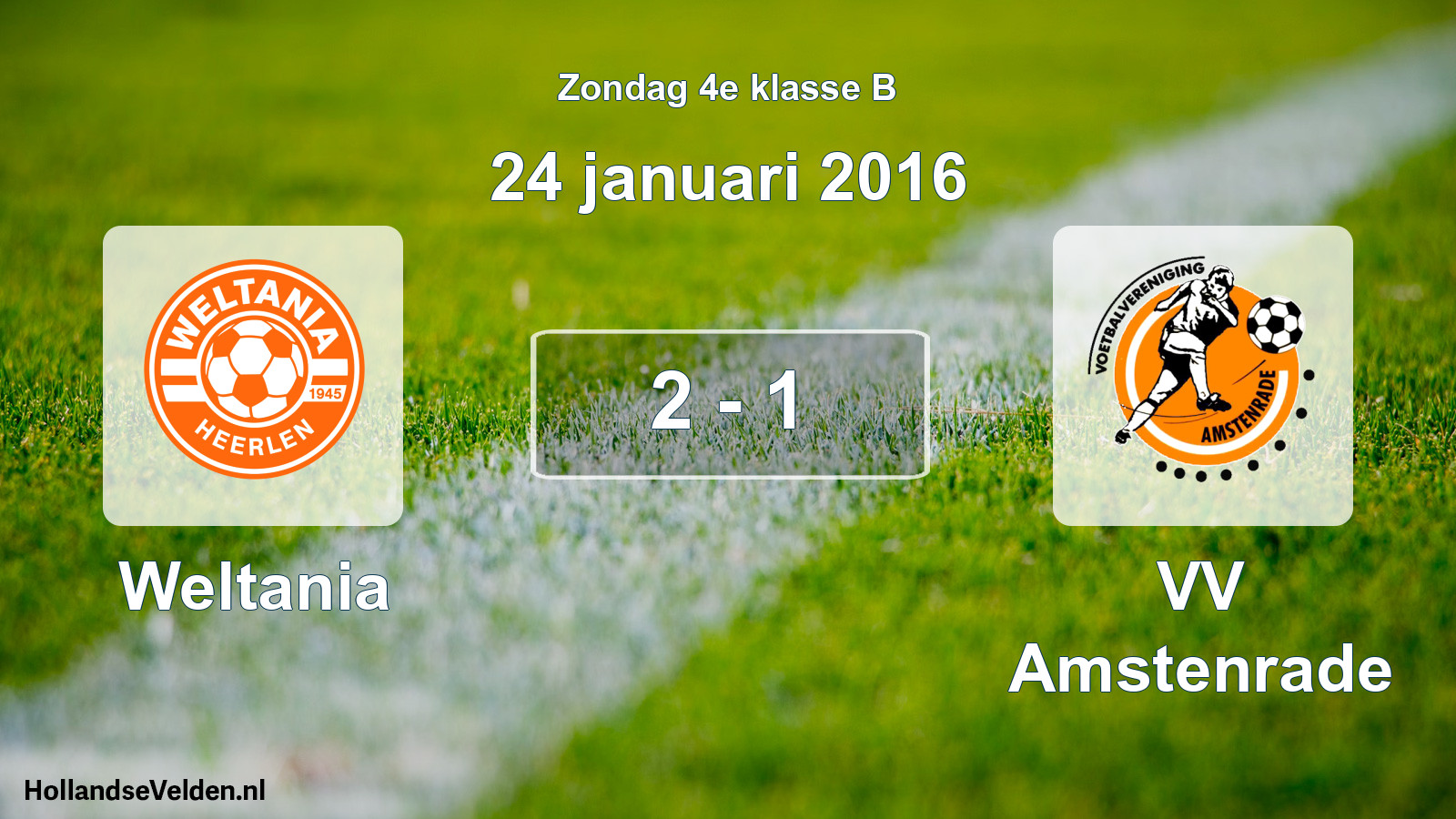 Total number of matches played: Weltania - VV Amstenrade 2 - 1 (24 January 2016)