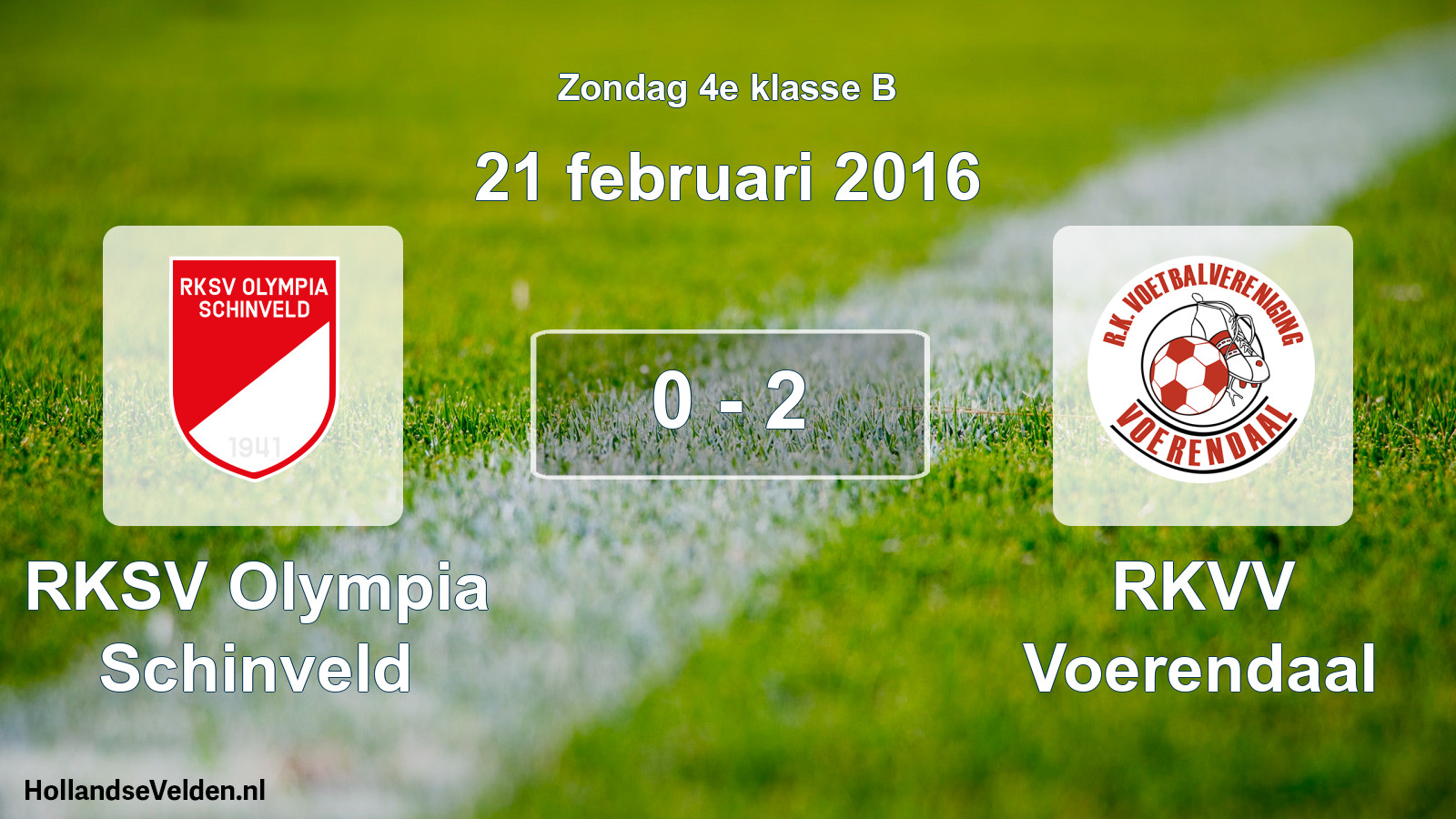 Total number of matches played: RKSV Olympia Schinveld - RKVV Voerendaal 0 - 2 (21 February 2016)