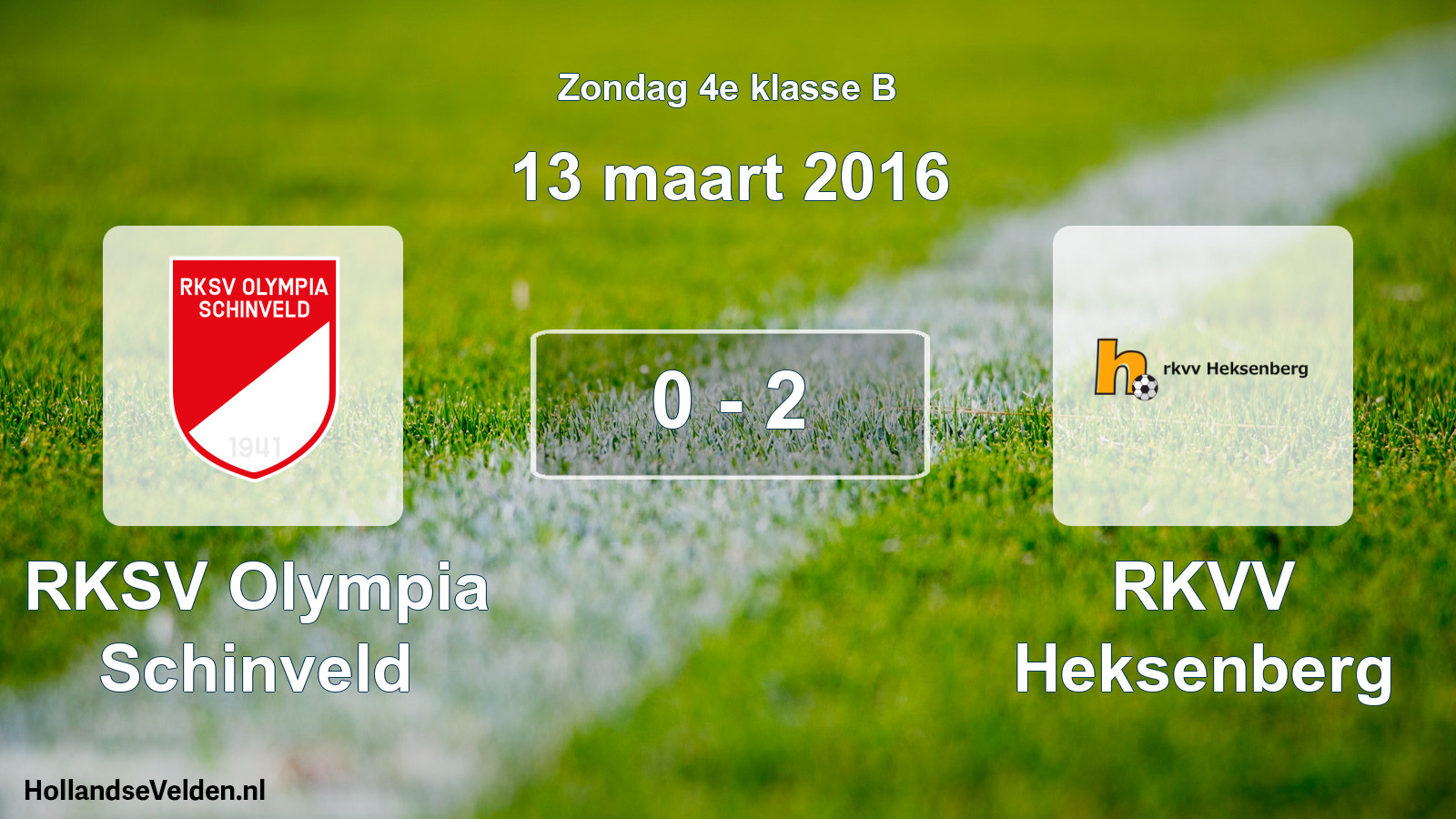 Total number of matches played: RKSV Olympia Schinveld - RKVV Heksenberg 0 - 2 (13 March 2016)