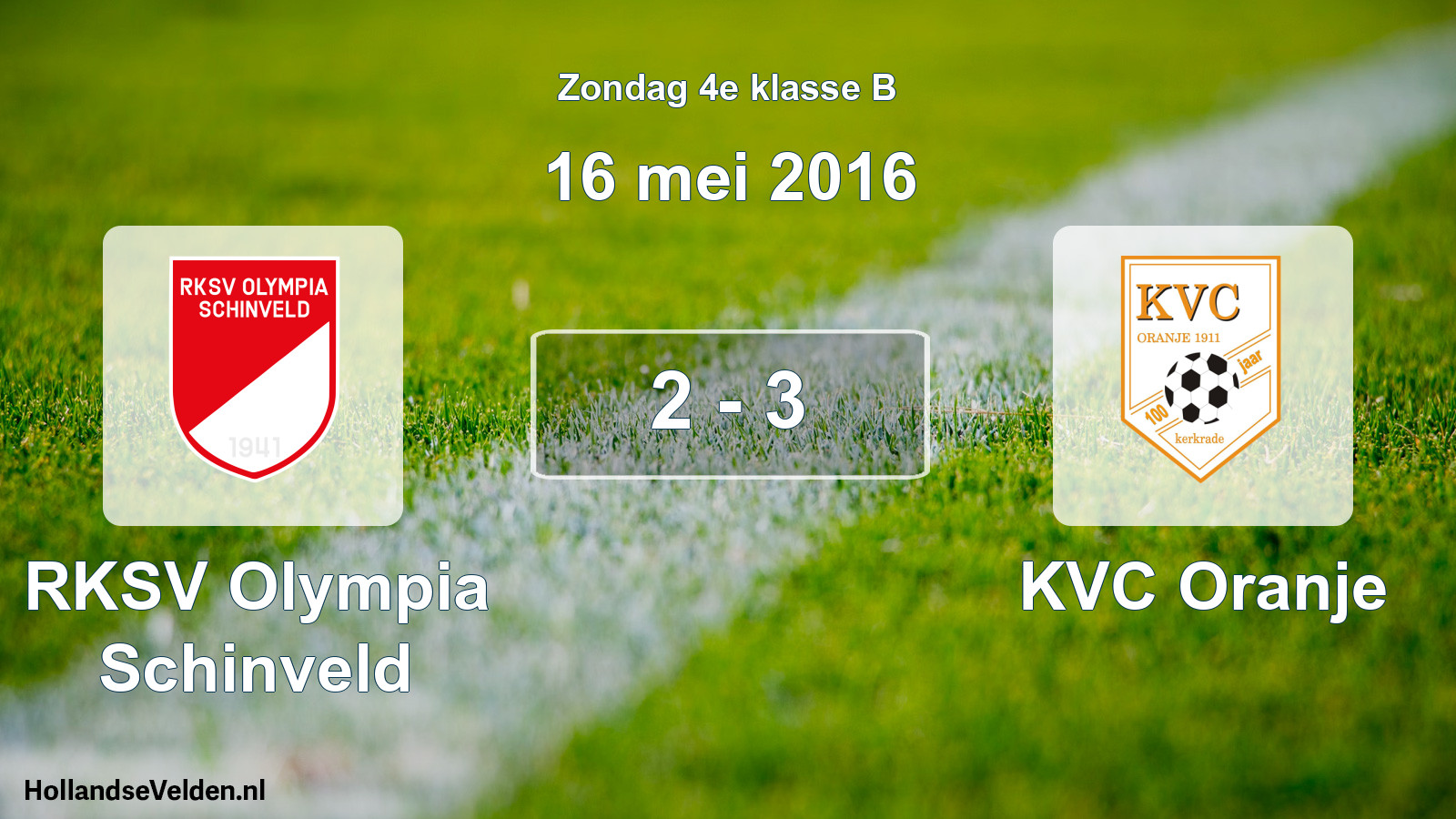 Total number of matches played: RKSV Olympia Schinveld - KVC Oranje 2 - 3 (16 May 2016)