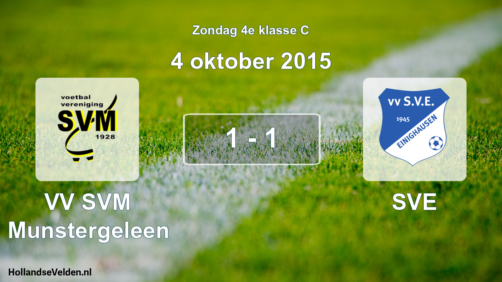 Total number of matches played: VV SVM Munstergeleen - SVE 1 - 1 (4 October 2015)