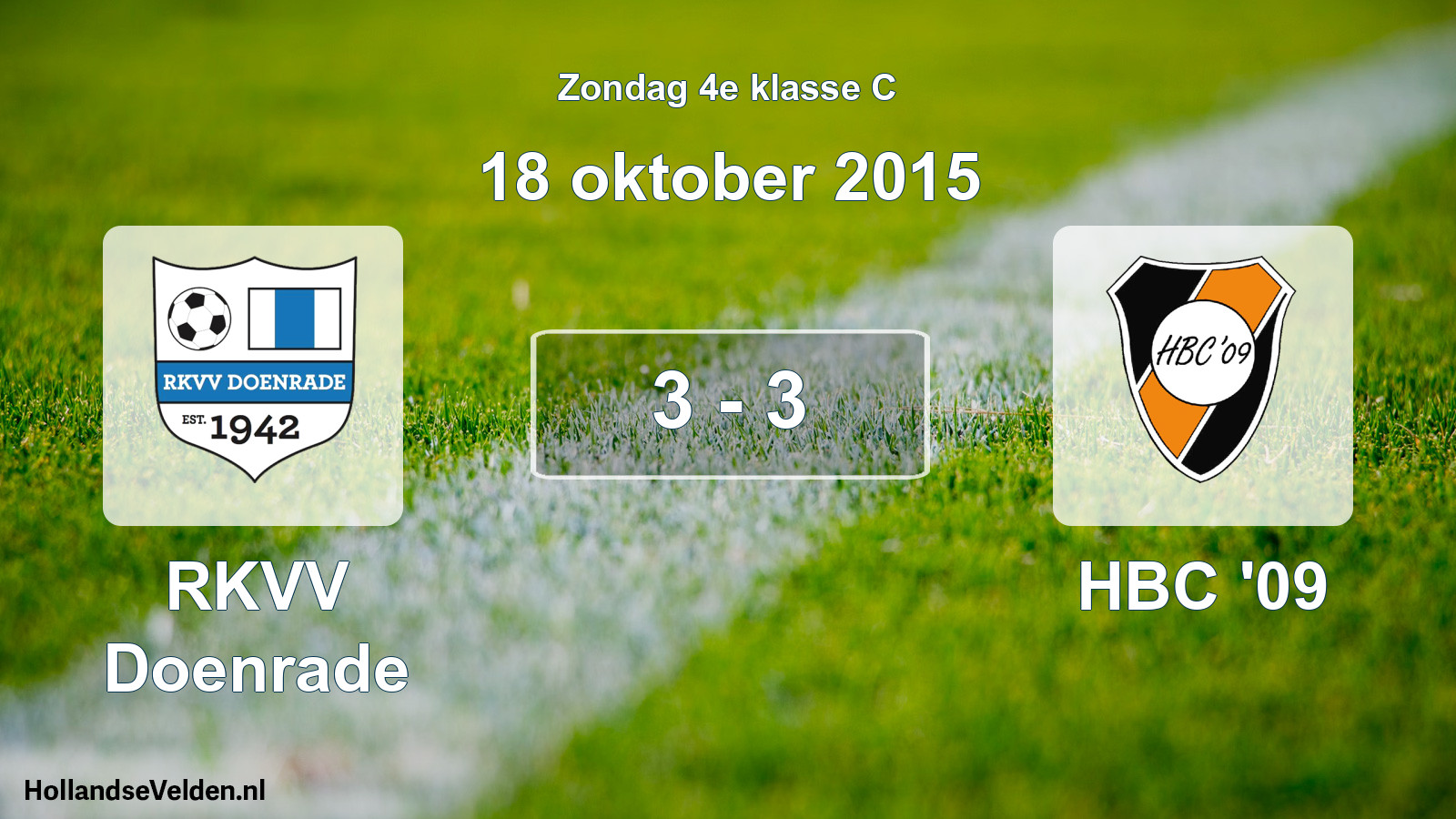 Total number of matches played: RKVV Doenrade - HBC '09 3 - 3 (18 October 2015)