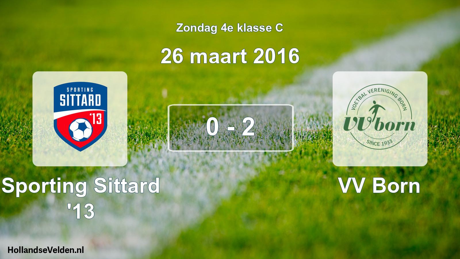 Total number of matches played: Sporting Sittard '13 - VV Born 0 - 2 (26 March 2016)
