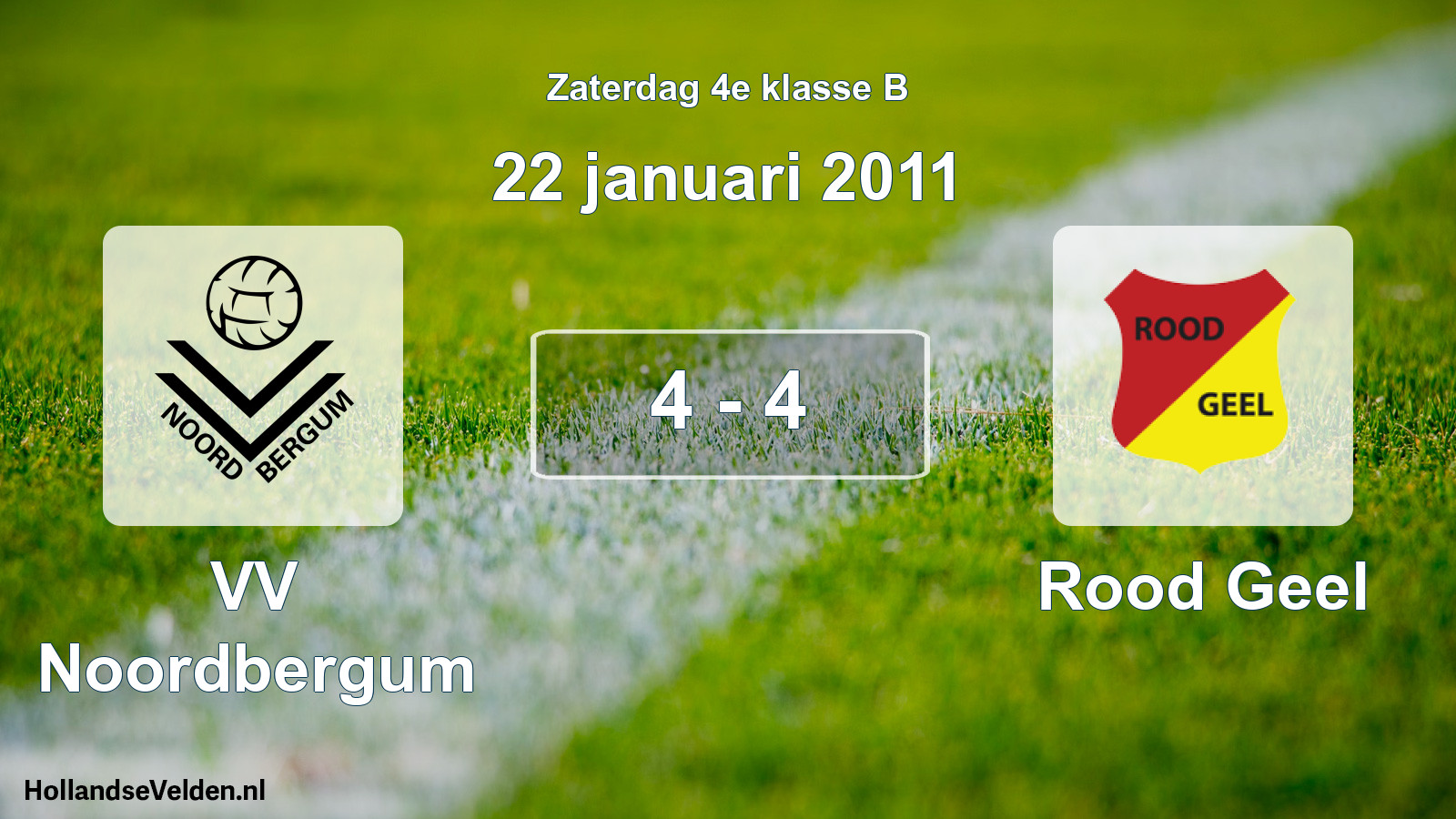 Total number of matches played: VV Noordbergum - Rood Geel 4 - 4 (22 January 2011)