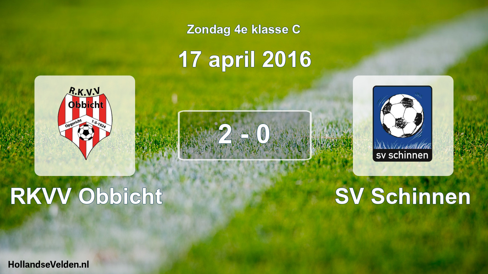 Total number of matches played: RKVV Obbicht - SV Schinnen 2 - 0 (17 April 2016)