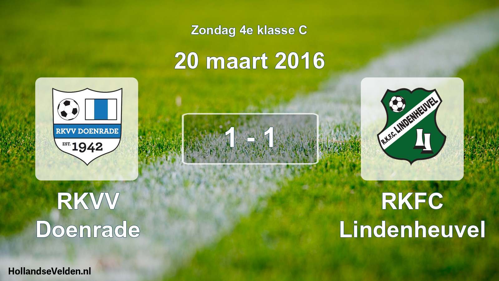 Total number of matches played: RKVV Doenrade - RKFC Lindenheuvel 1 - 1 (20 March 2016)