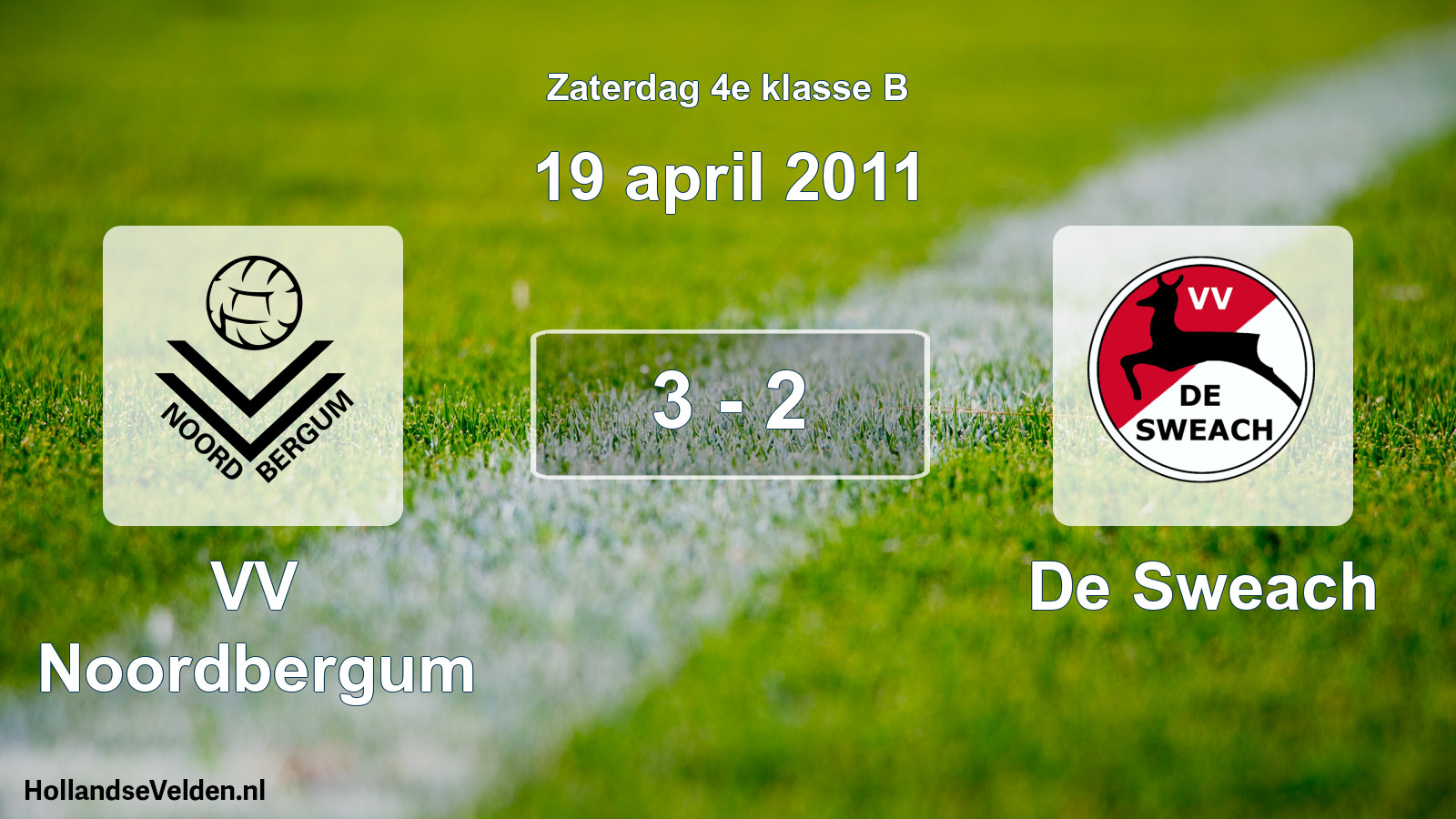 Total number of matches played: VV Noordbergum - De Sweach 3 - 2 (19 April 2011)
