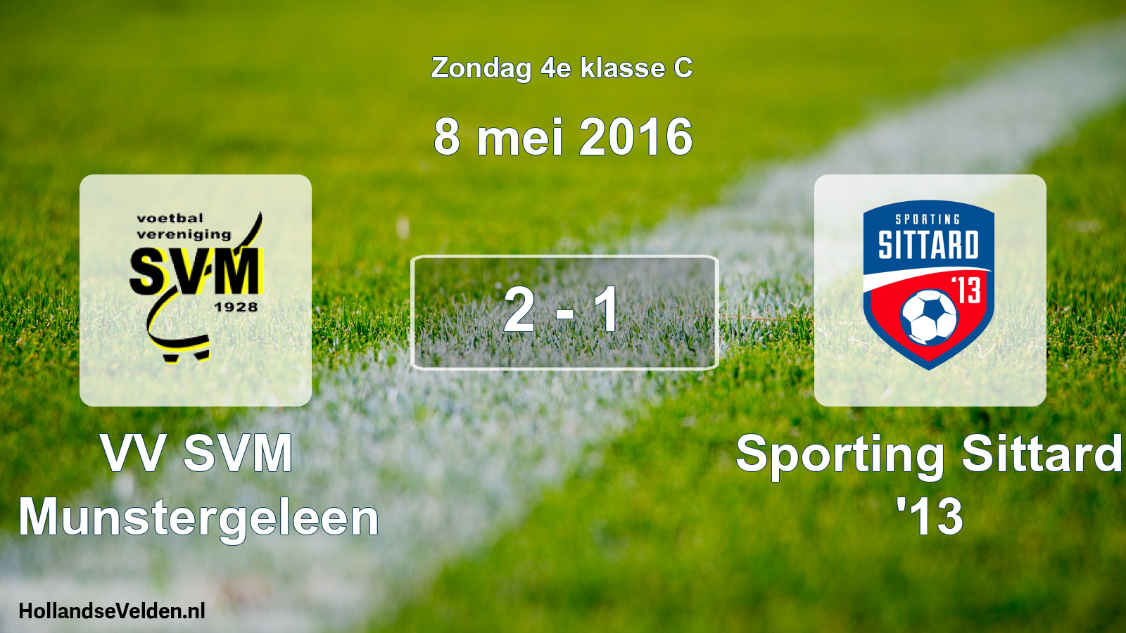 Total number of matches played: VV SVM Munstergeleen - Sporting Sittard '13 2 - 1 (8 May 2016)