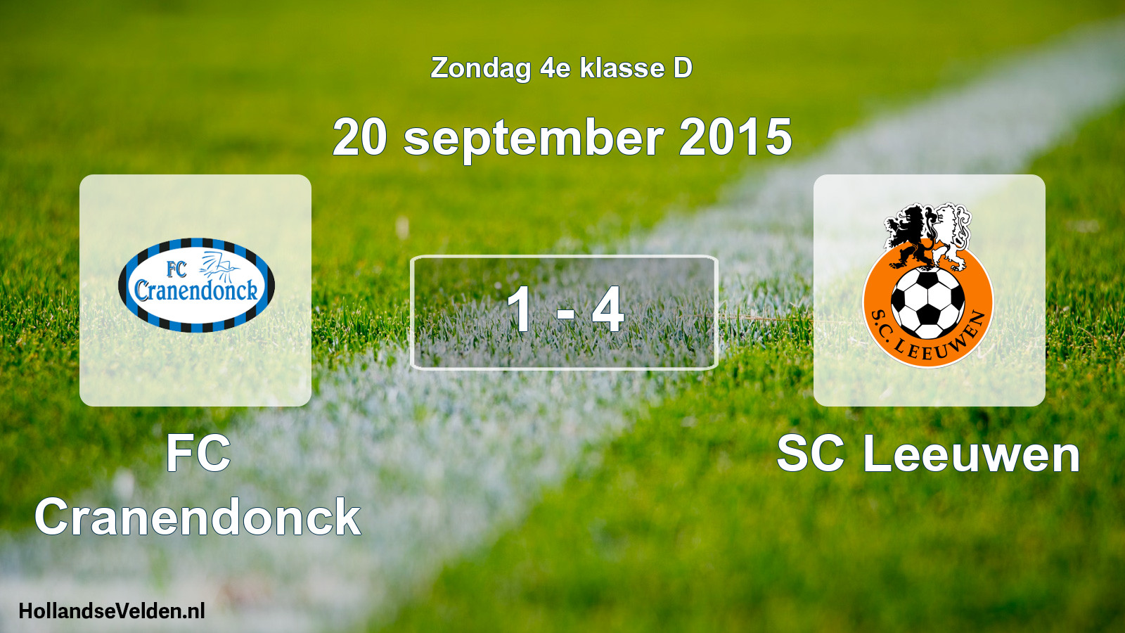 Total number of matches played: FC Cranendonck - SC Leeuwen 1 - 4 (20 September 2015)