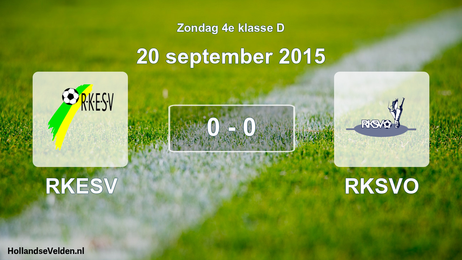 Total number of matches played: RKESV - RKSVO 0 - 0 (20 September 2015)