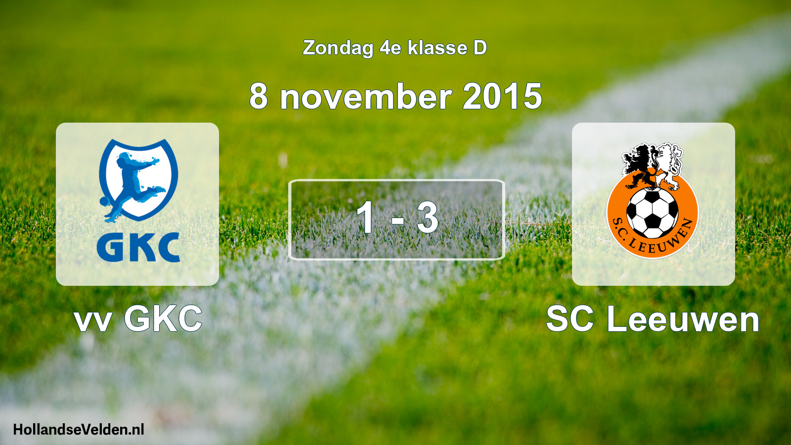 Total number of matches played: vv GKC - SC Leeuwen 1 - 3 (8 November 2015)