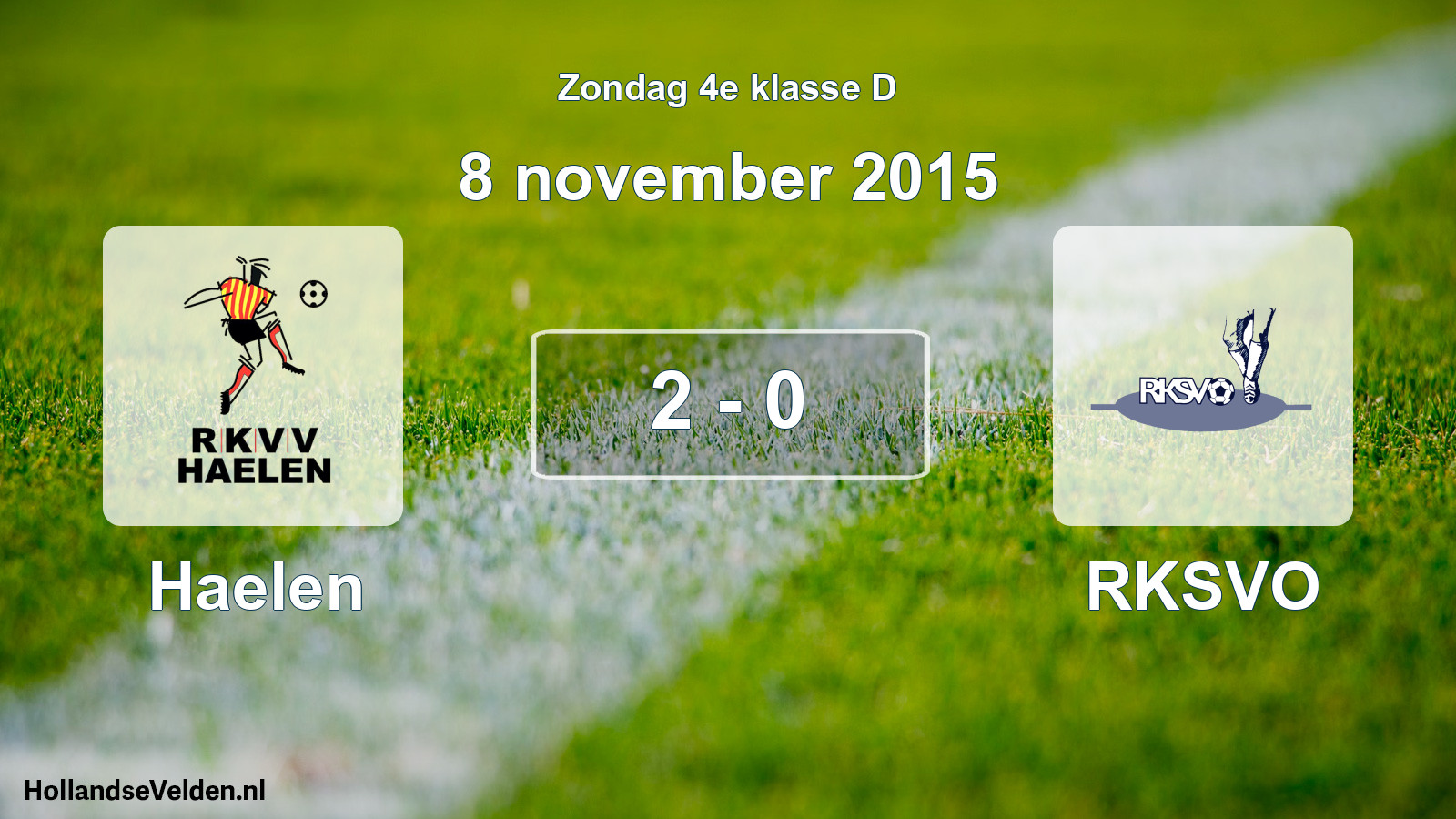 Total number of matches played: Haelen - RKSVO 2 - 0 (8 November 2015)