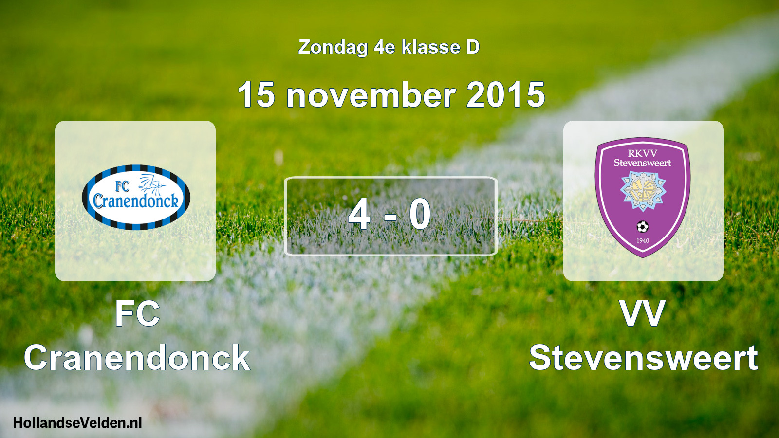 Total number of matches played: FC Cranendonck - VV Stevensweert 4 - 0 (15 November 2015)