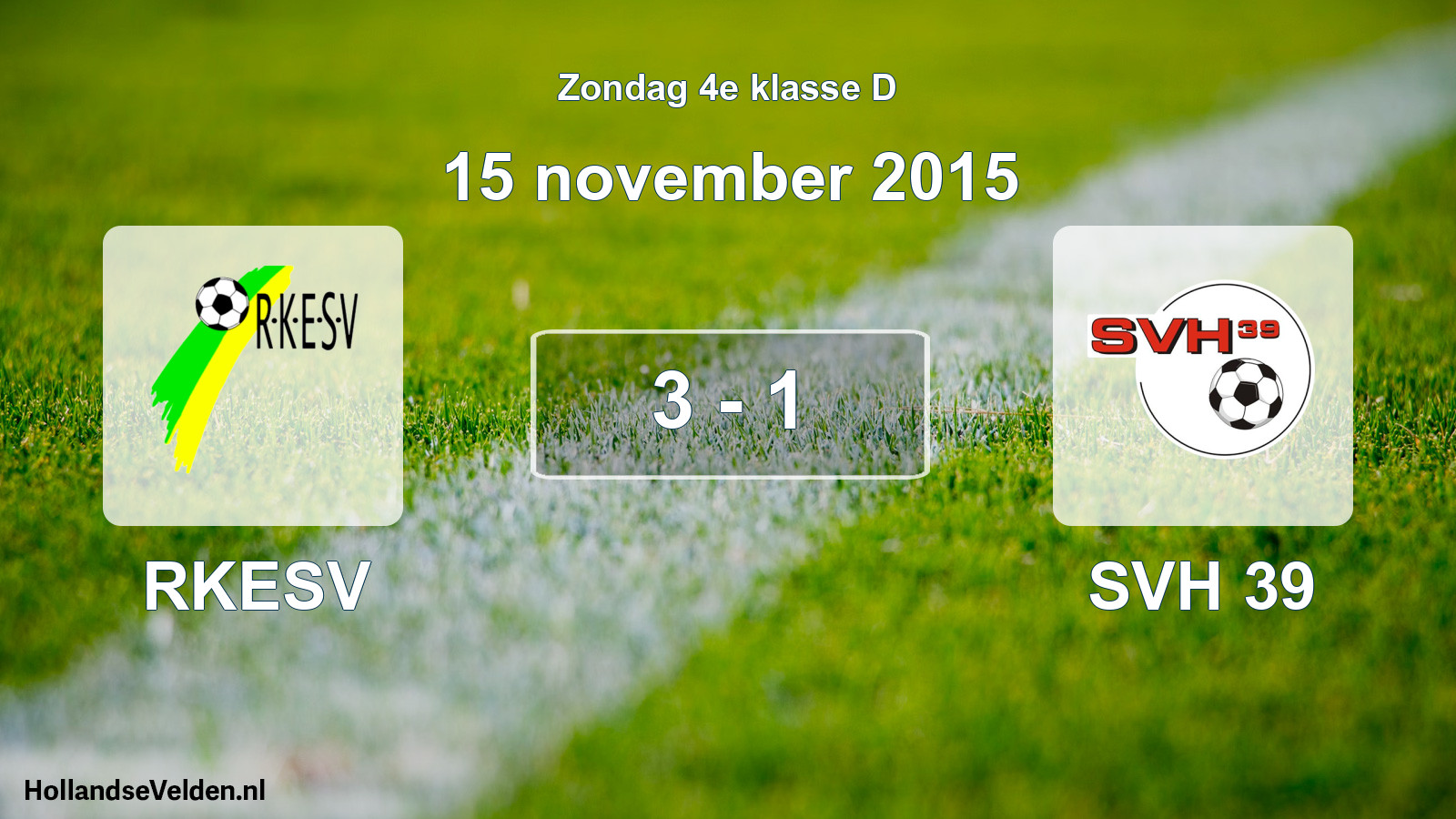 Total number of matches played: RKESV - SVH 39 3 - 1 (15 November 2015)