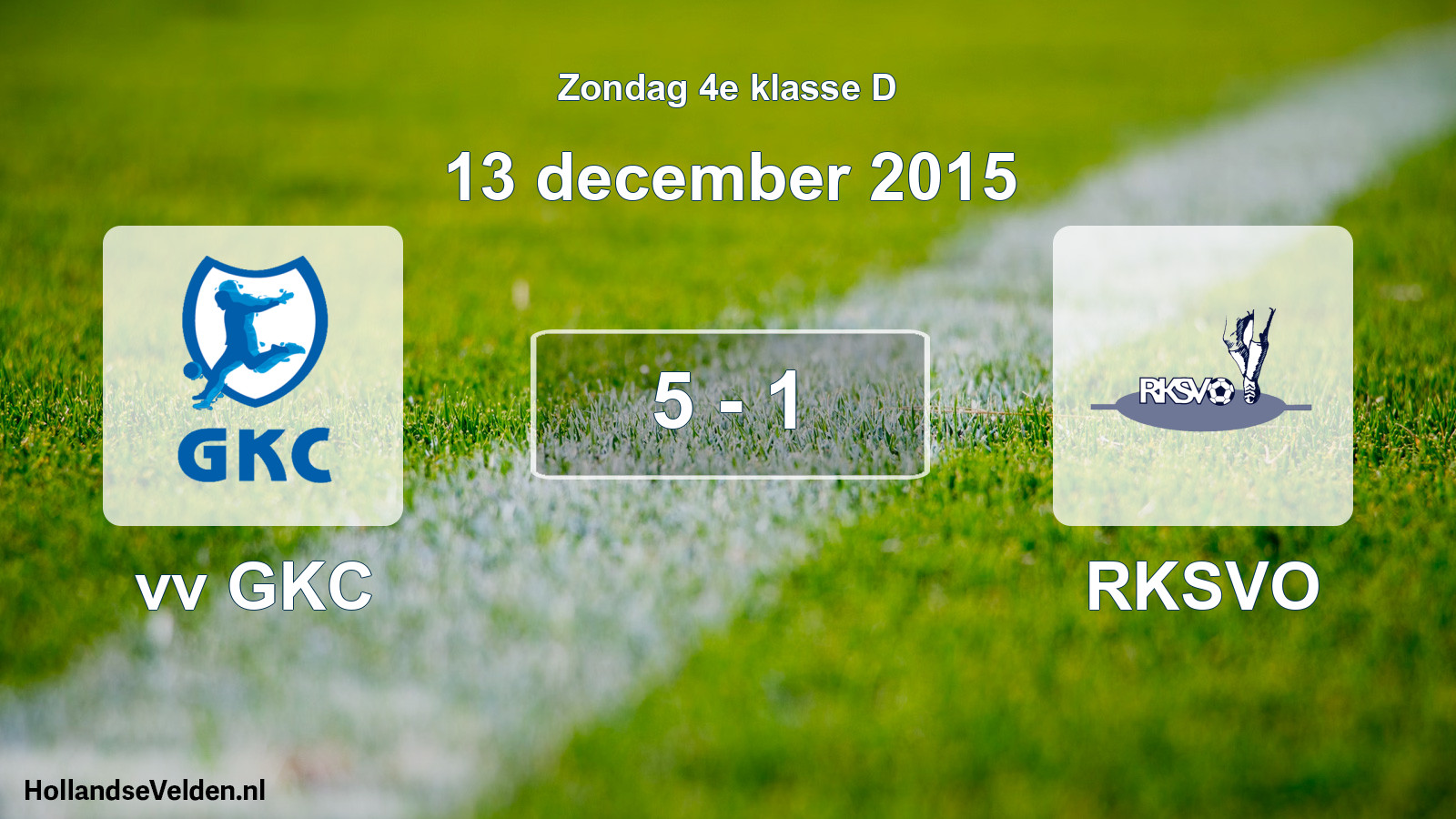 Total number of matches played: vv GKC - RKSVO 5 - 1 (13 December 2015)