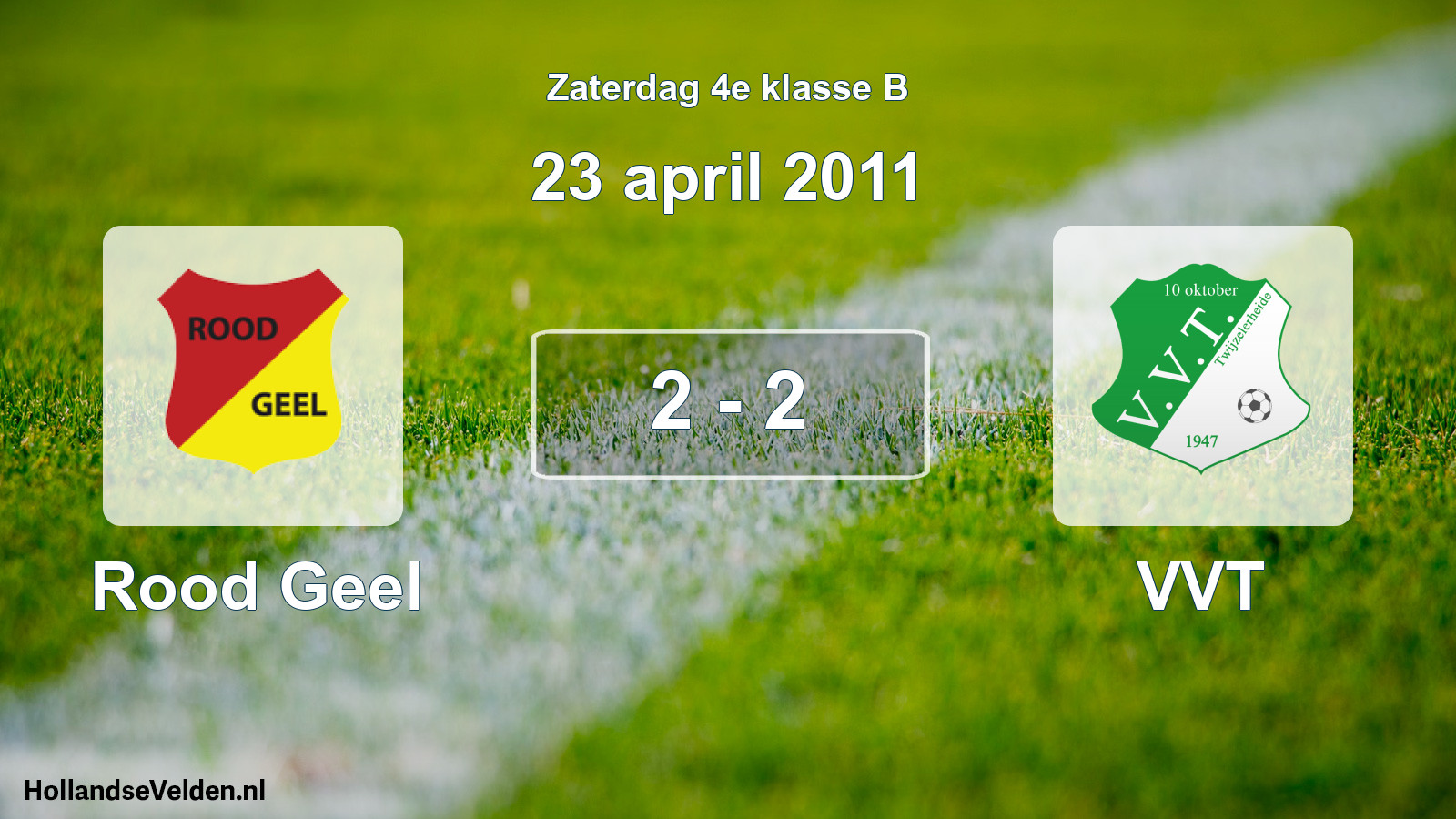 Total number of matches played: Rood Geel - VVT 2 - 2 (23 April 2011)