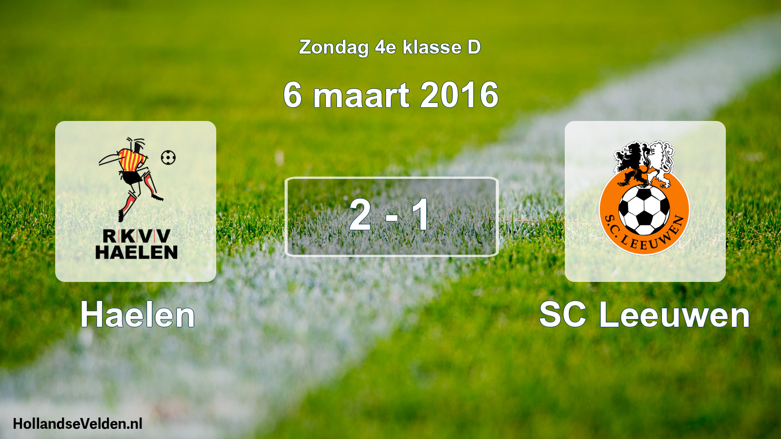 Total number of matches played: Haelen - SC Leeuwen 2 - 1 (6 March 2016)