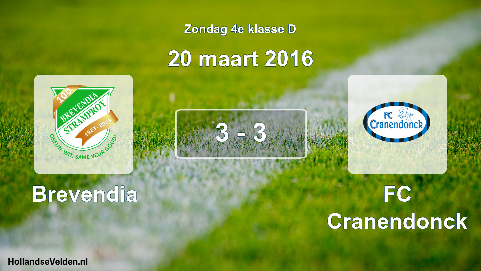Total number of matches played: Brevendia - FC Cranendonck 3 - 3 (20 March 2016)