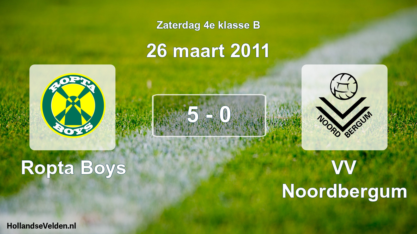 Total number of matches played: Ropta Boys - VV Noordbergum 5 - 0 (26 March 2011)