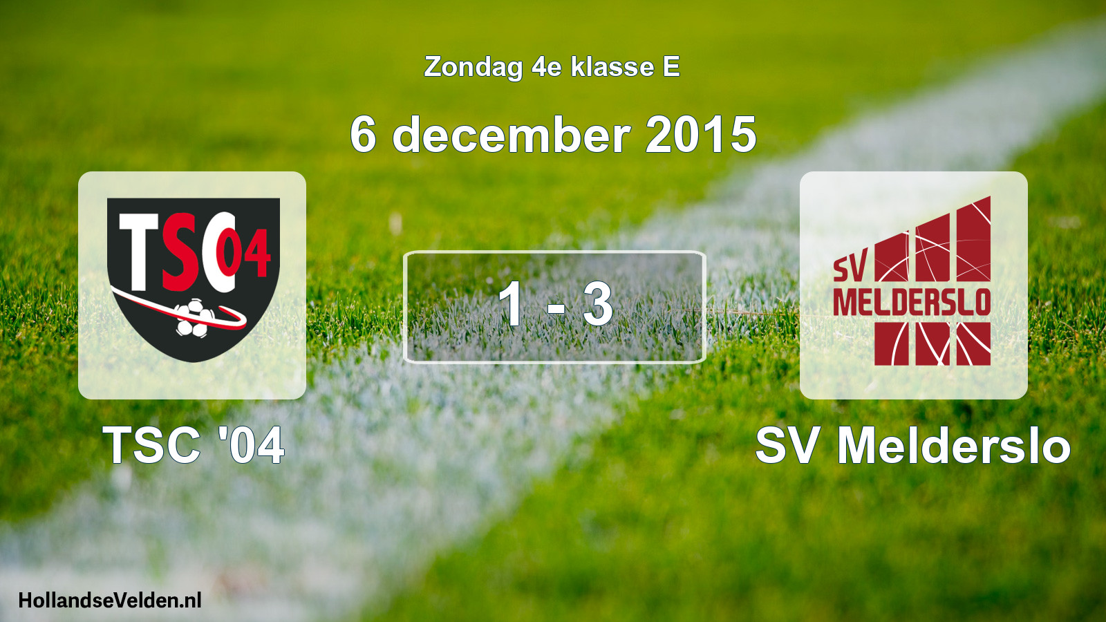 Total number of matches played: TSC '04 - SV Melderslo 1 - 3 (6 December 2015)