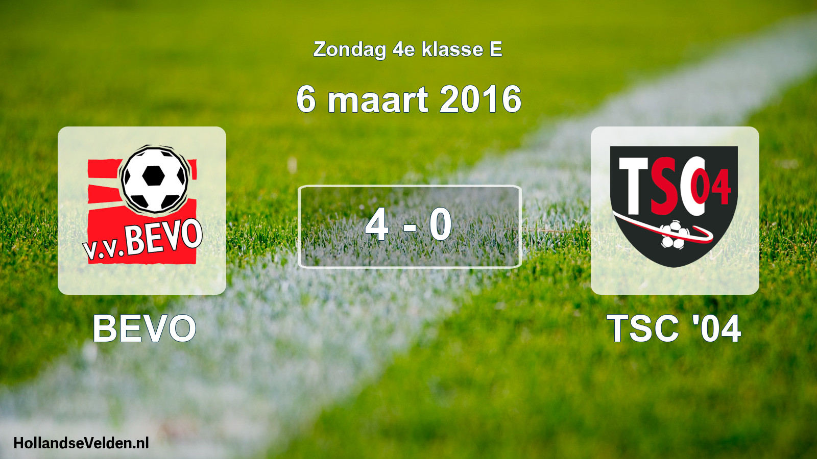 Total number of matches played: BEVO - TSC '04 4 - 0 (6 March 2016)