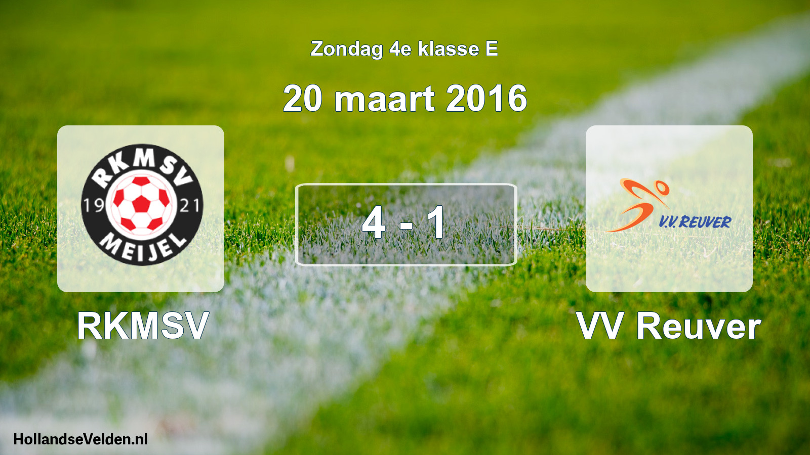 Total number of matches played: RKMSV - VV Reuver 4 - 1 (20 March 2016)